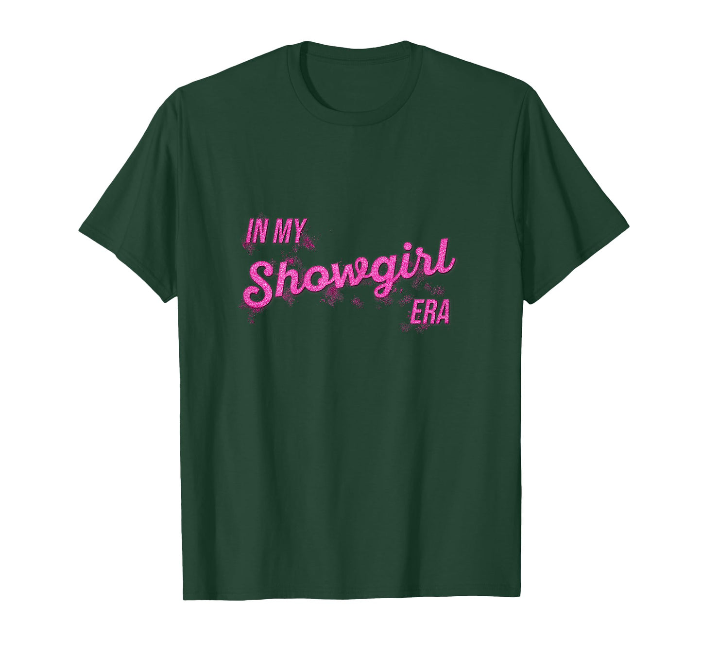 in My Show Girl Era Women Girls T-Shirt