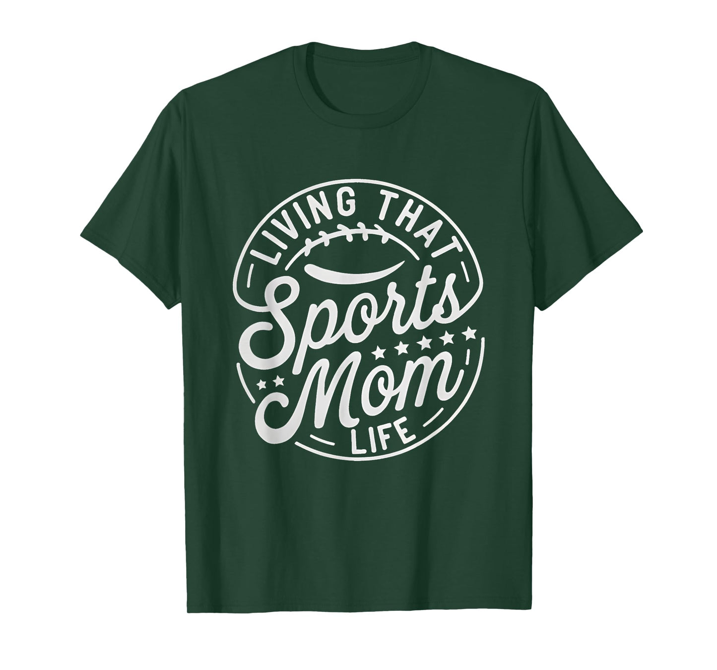 Living That Sports Mom Life Mothers Day Sports Mama Family T-Shirt