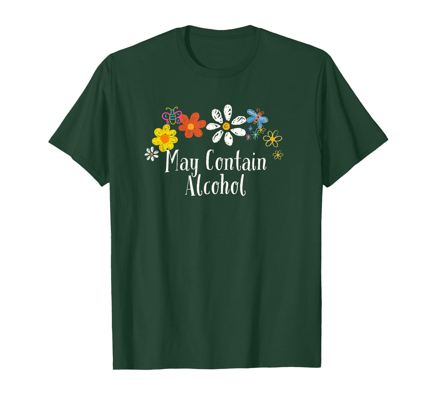 Floral Artwork Vintage, May Contain Alcohol Saying T-Shirt