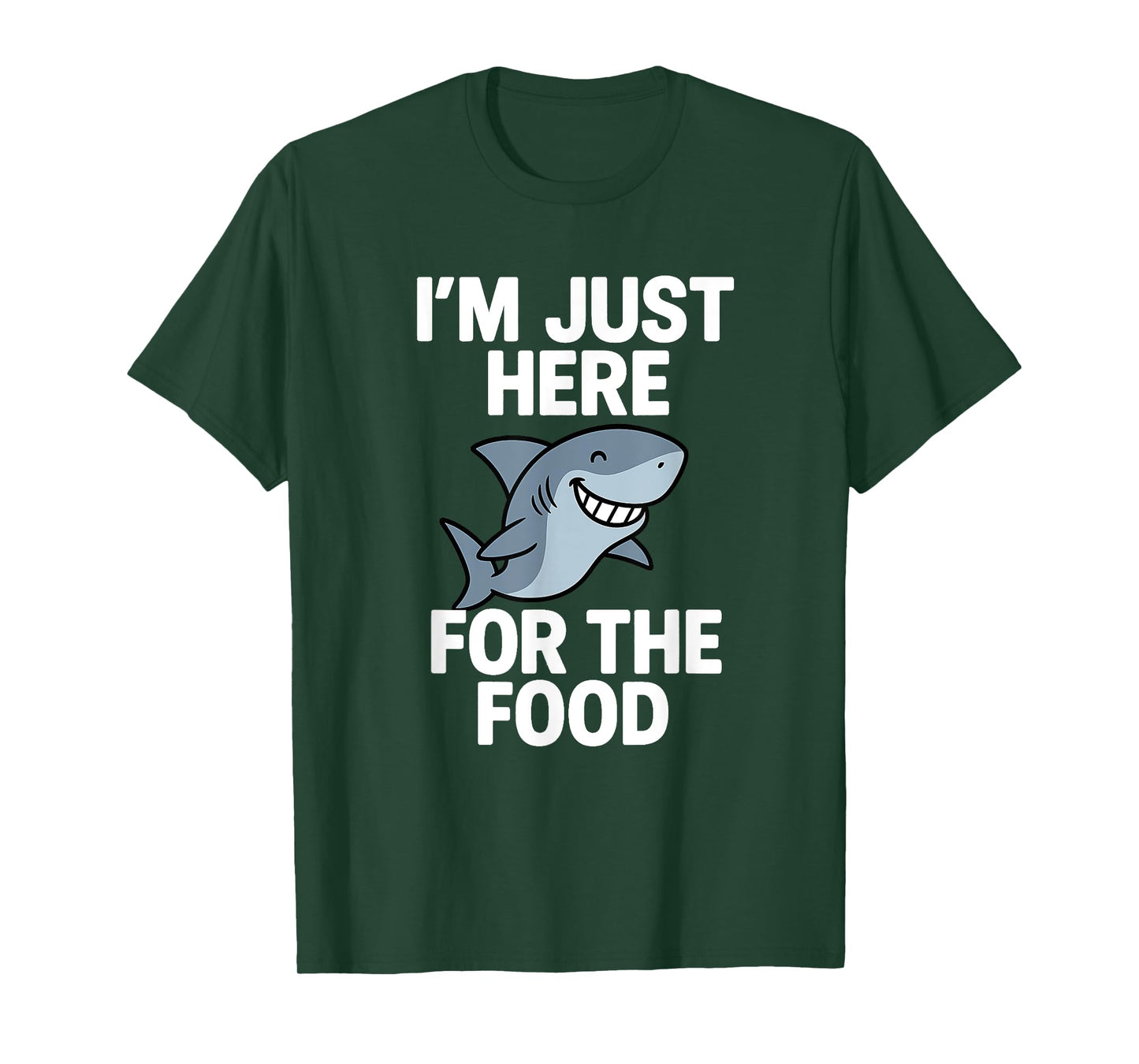 I'm Just Here For The Food - Wildlife Sea Lover Shark Lover T-Shirt