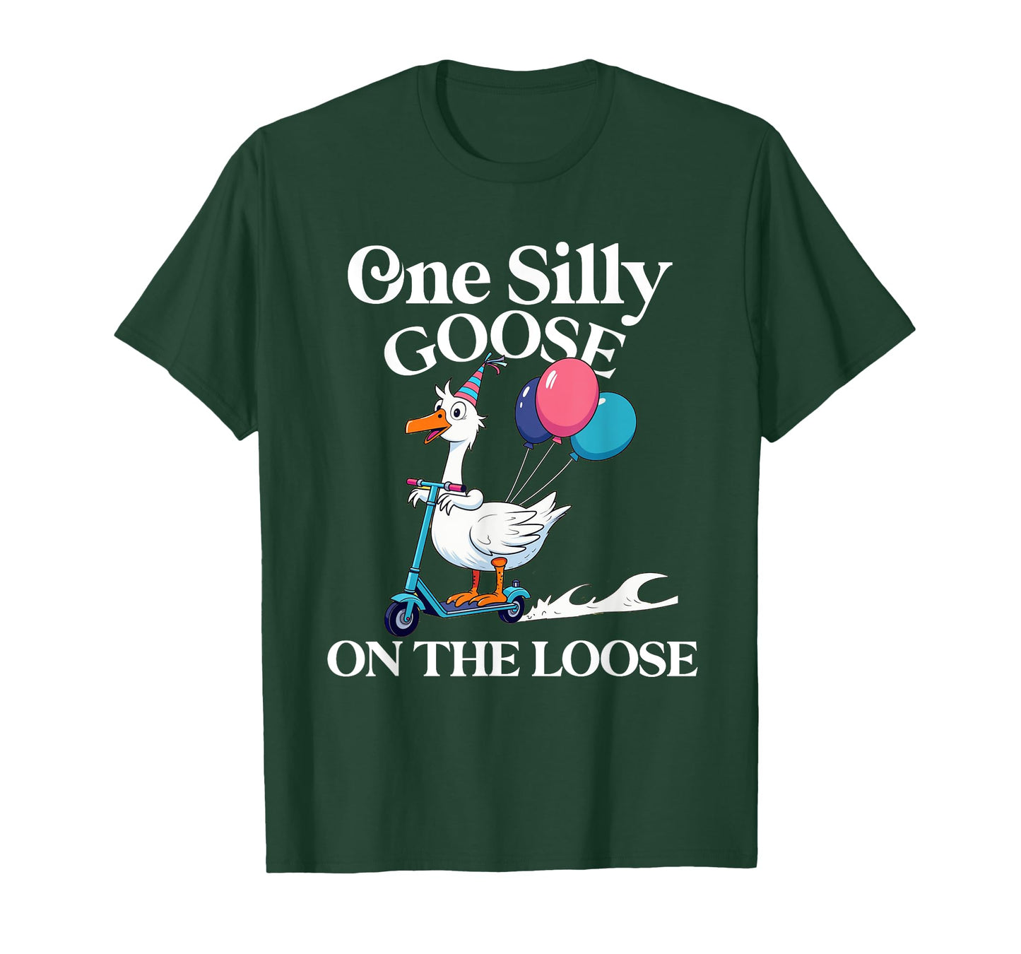 one silly goose on the loose Funny Goose T-Shirt