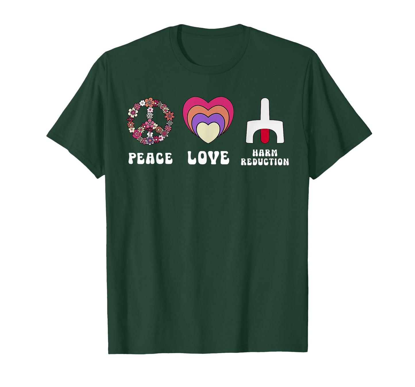 Floral Peace Love Harm Reduction Overdose Awareness Nurse T-Shirt