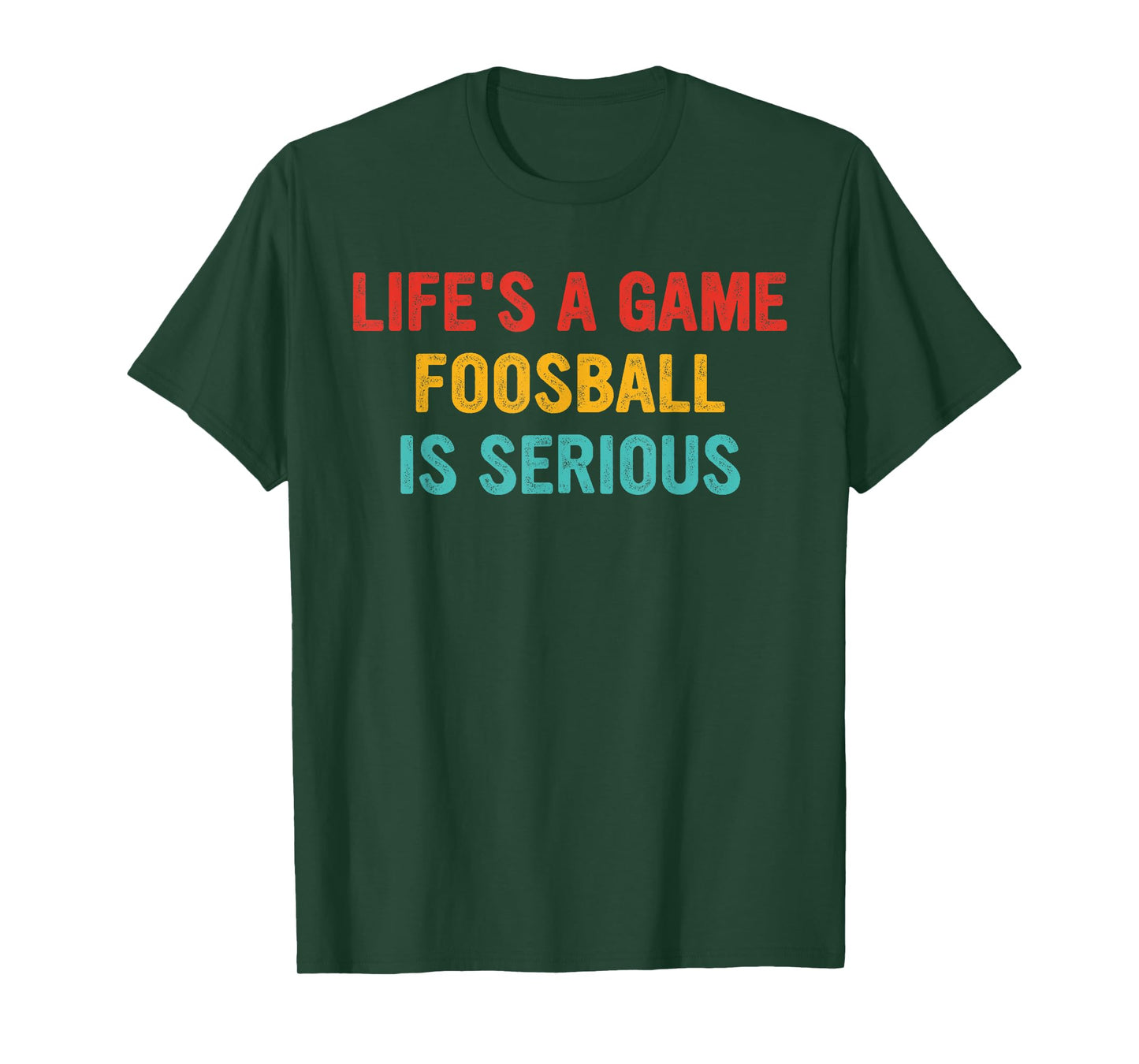 Life's A Game Foosball Is Serious Retro Vintage T-Shirt