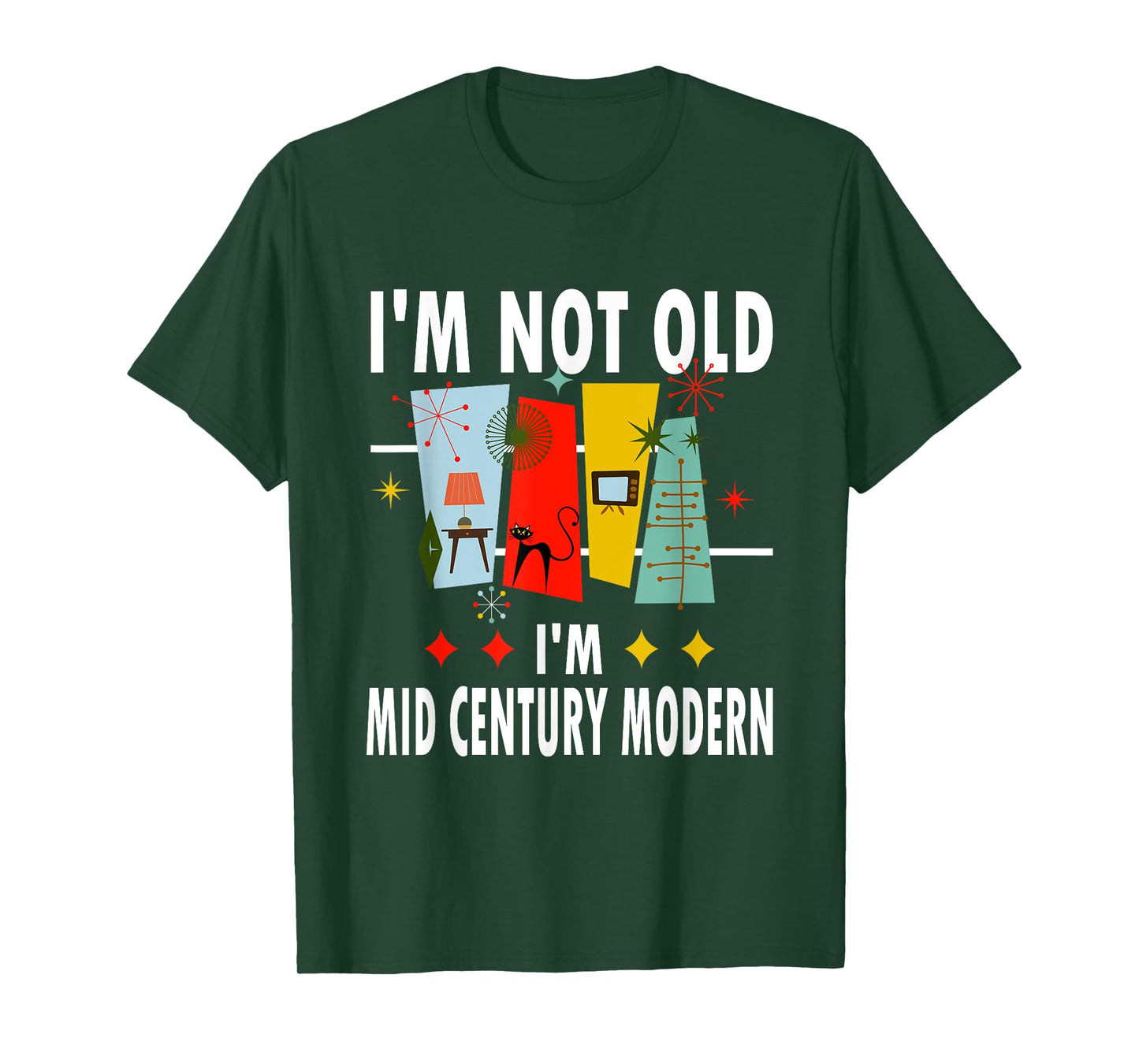 Retro I'm Not Old I'm Mid-Century Modern T-Shirt