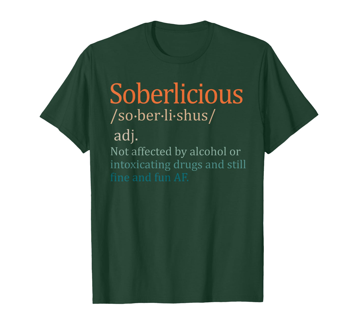 Funny Sober Life Sobriety Recovery Soberlicious Definition T-Shirt