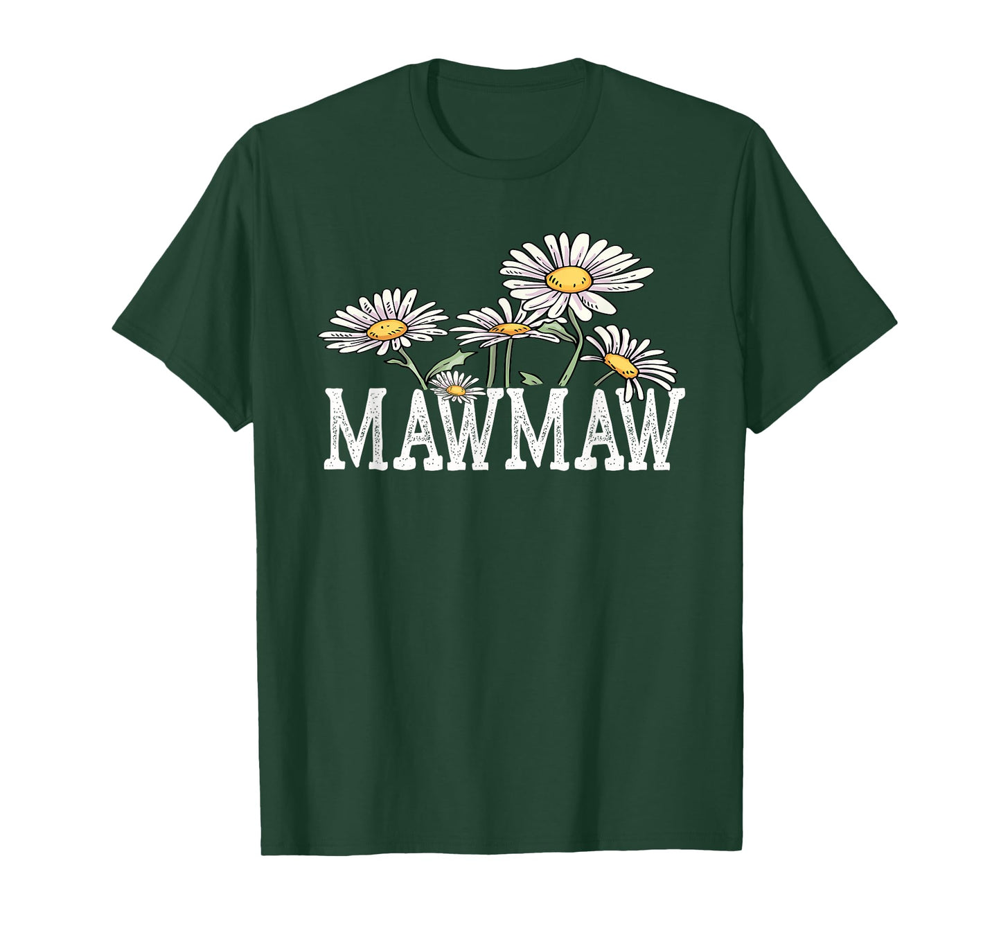 MawMaw Floral Chamomile Design Mother's Day Gifts MawMaw T-Shirt