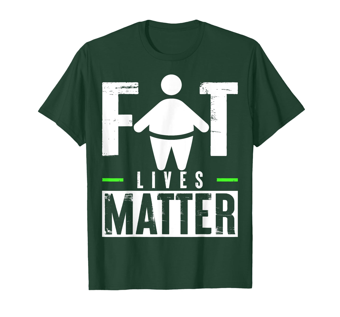 Fat Lives Matter T-Shirt