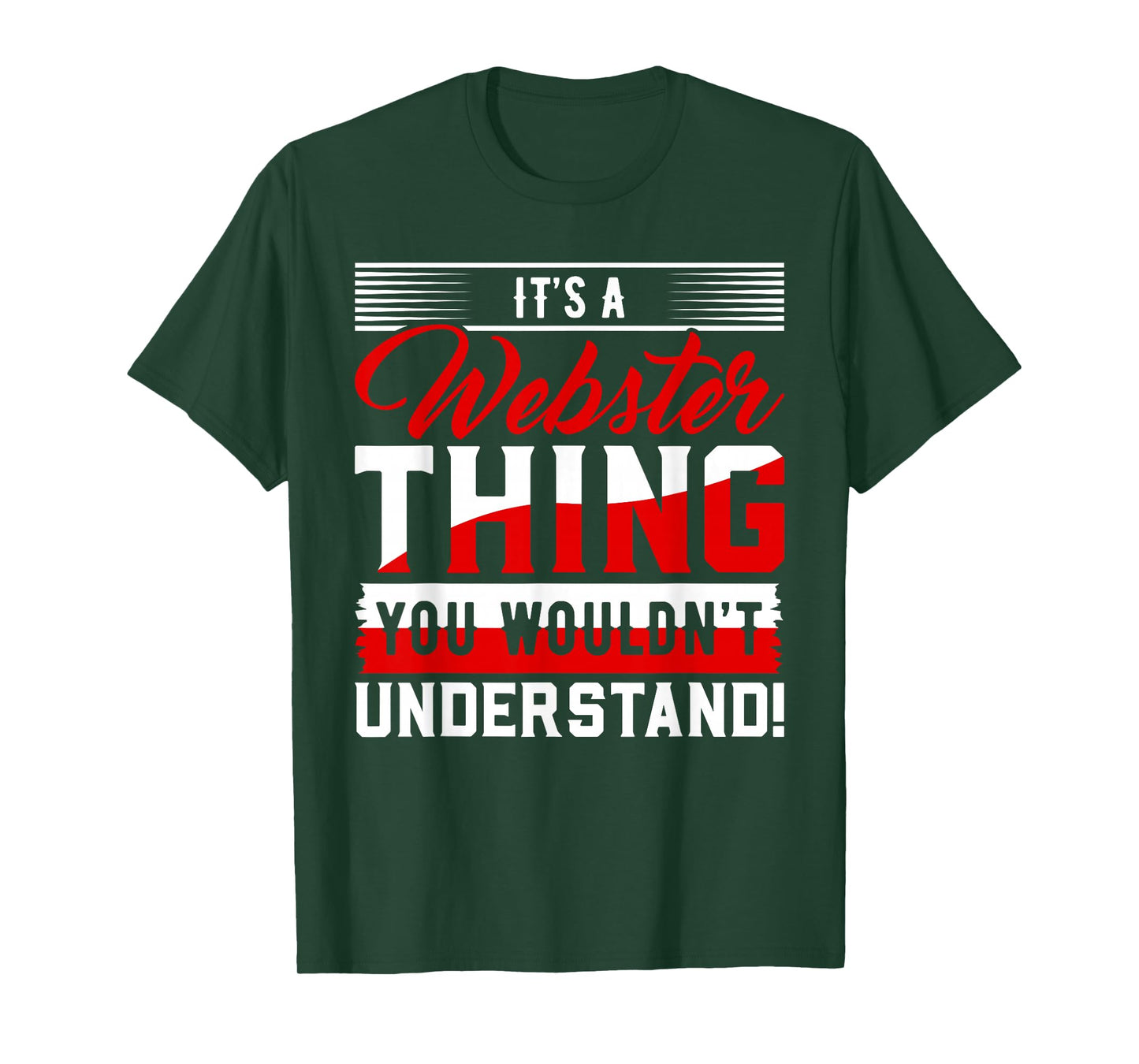 It's A WEBSTER Thing T-Shirt City Shirt WEBSTERS T-Shirt
