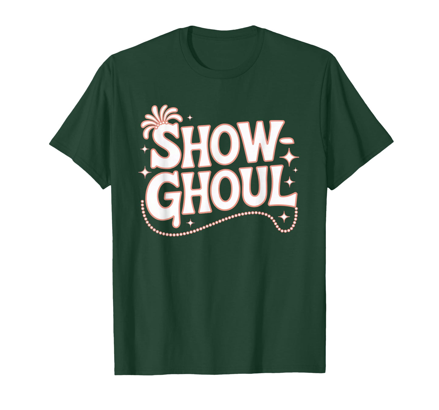 Life of a Showghoul Halloween Showgirl Vibes T-Shirt