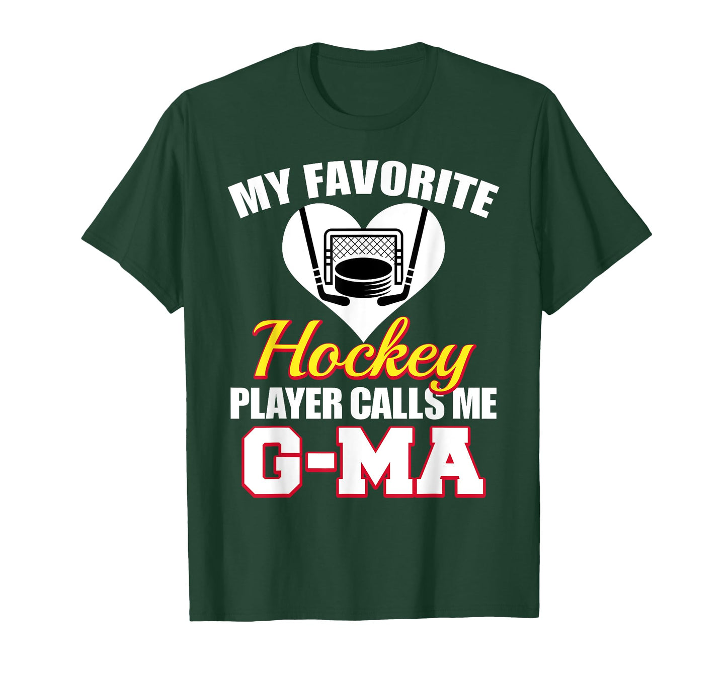 My Favorite Hockey Player Calls Me G-Ma Funny Hockey G-Ma T-Shirt