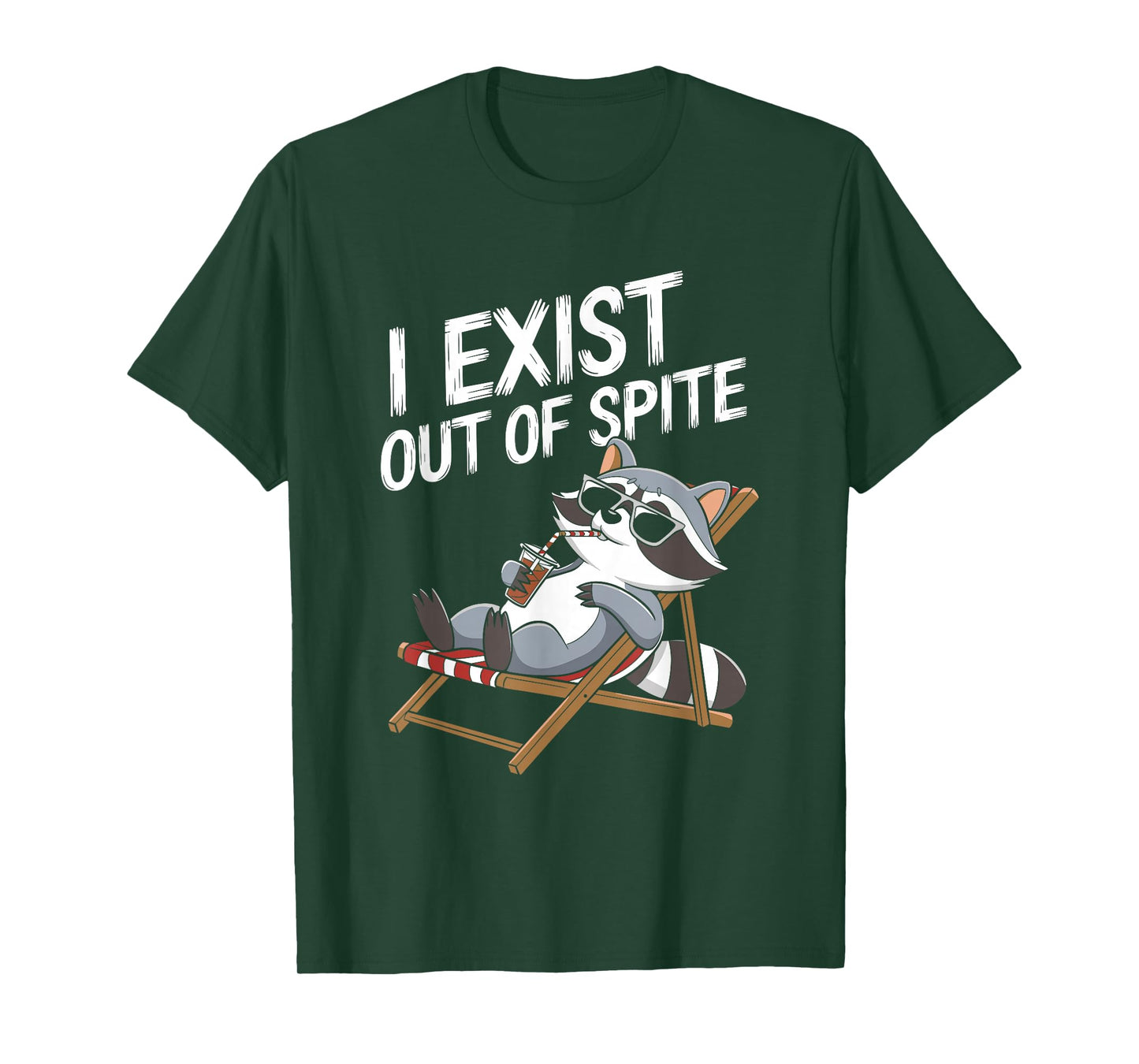 I Exist Out Of Spite Funny Raccoon Design for Men and Women T-Shirt