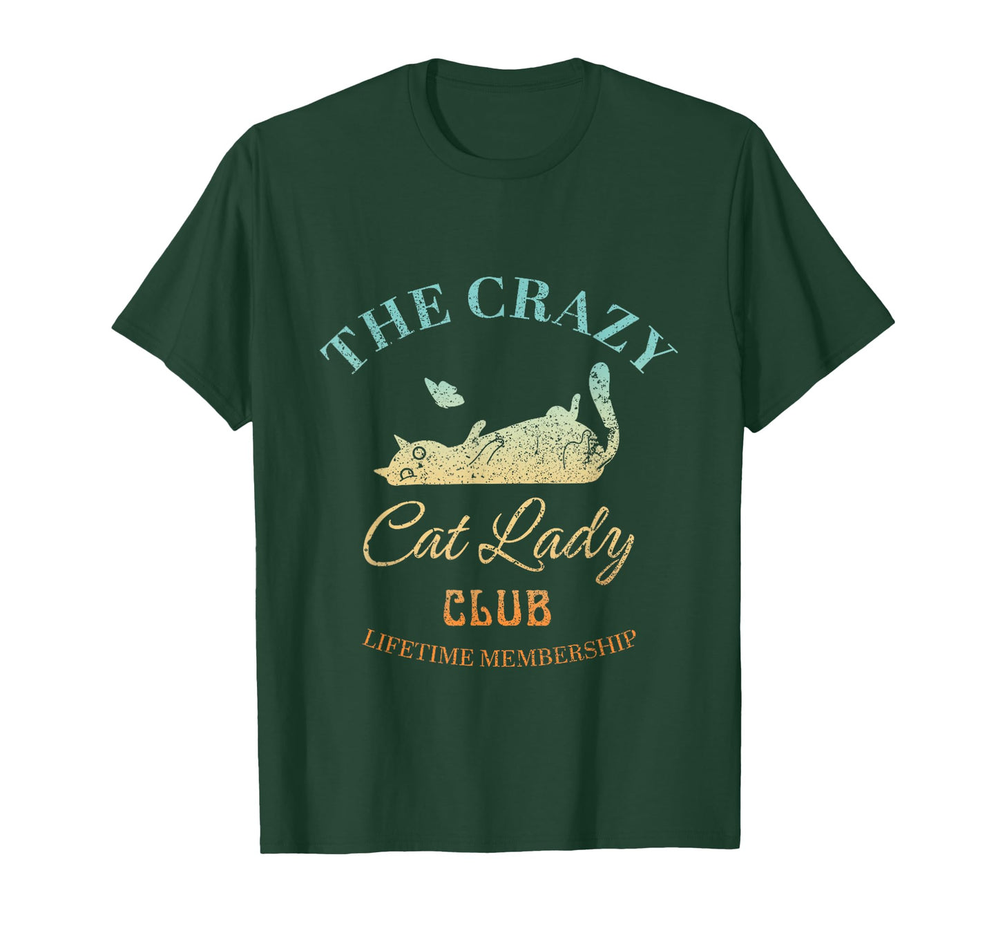 The Crazy Cat Lady Club Lifetime Membership Cat Lover T-Shirt