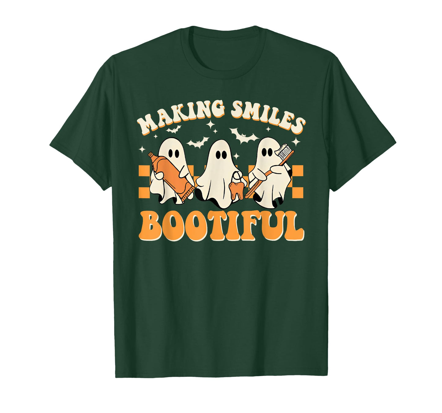 Making Smiles Bootiful Halloween Funny Ghost Dentist Dental T-Shirt