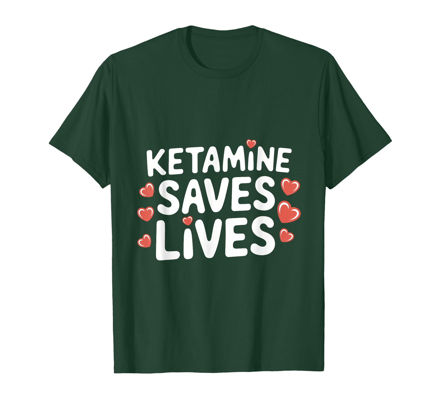 ketamine saves lives T-Shirt