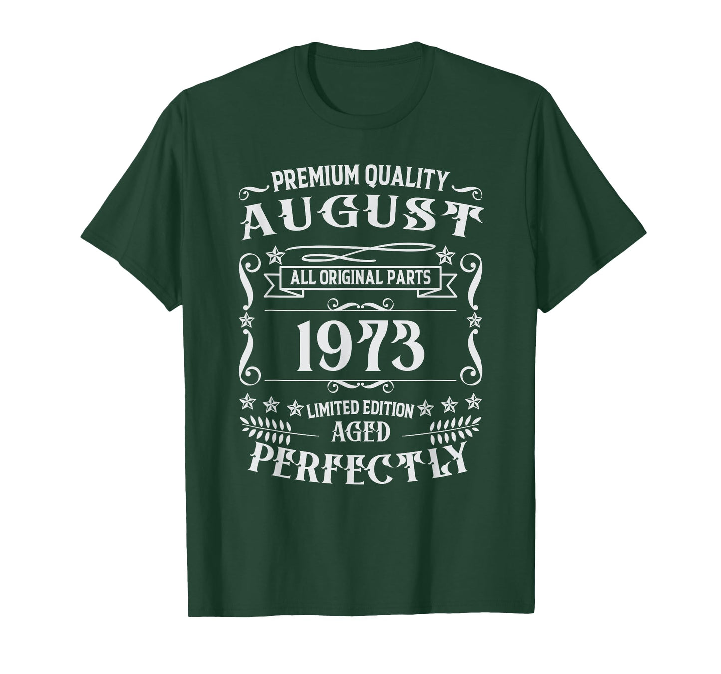 52nd Birthday Legends Were Born In August 1973 T-Shirt