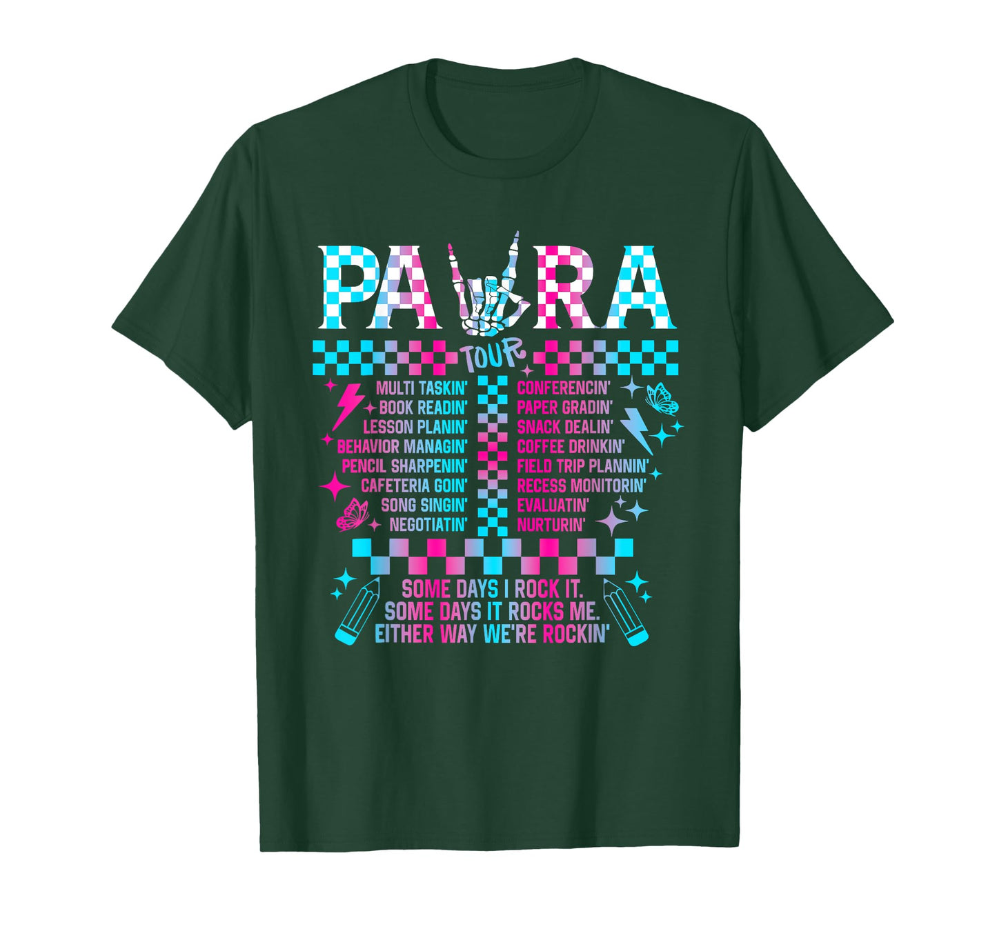 Para Tour Para Life Teacher Skeleton Some Days I Rock It T-Shirt