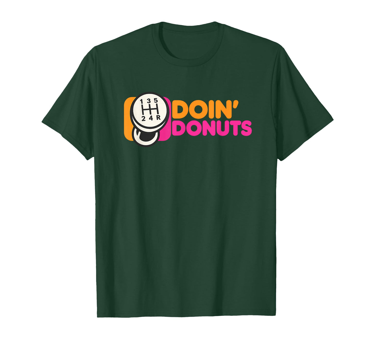 Doin' Donuts - Funny Drift Racing Car Enthusiast T-Shirt