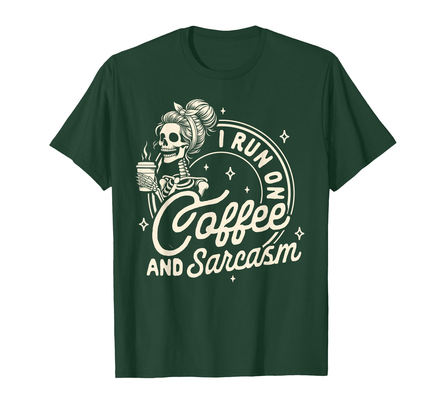Mom Life Coffee Lover Motherhood I Run On Coffee & Sarcasm T-Shirt