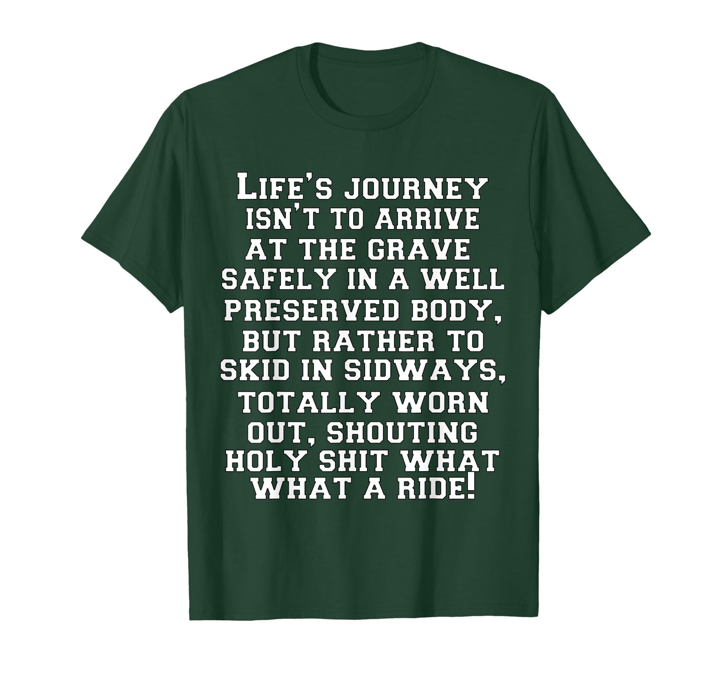 Funny Sarcastic Humor Humorous In A Well Preserved Body T-Shirt