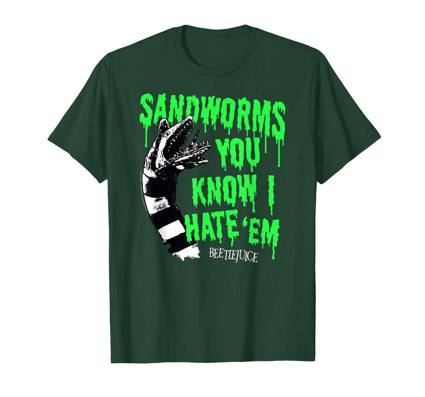Beetlejuice Sandworms You Know I Hate 'Em Funny Movie T-Shirt