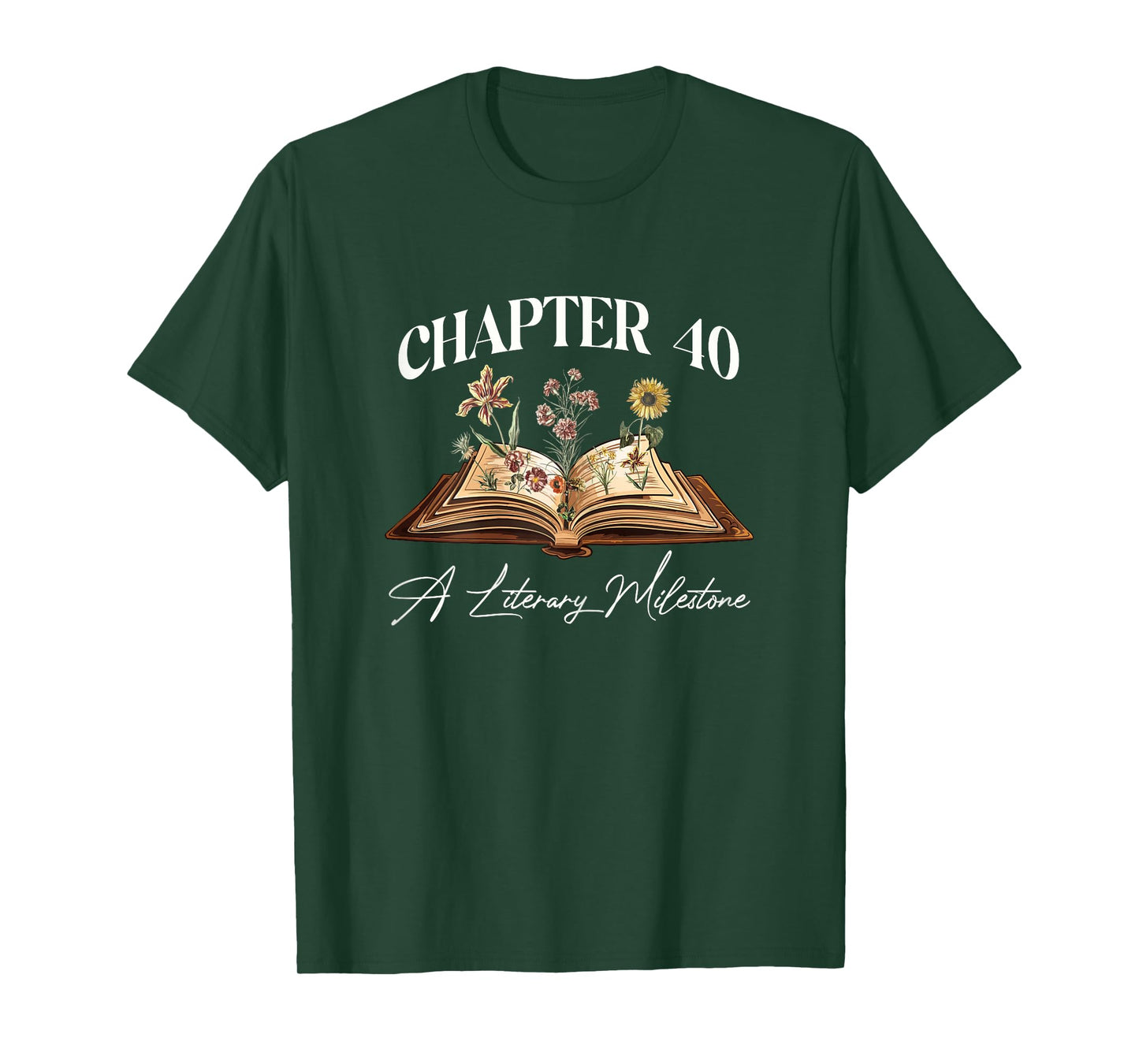Chapter 40 Years Old 40th Birthday Wildflower Book Lover T-Shirt