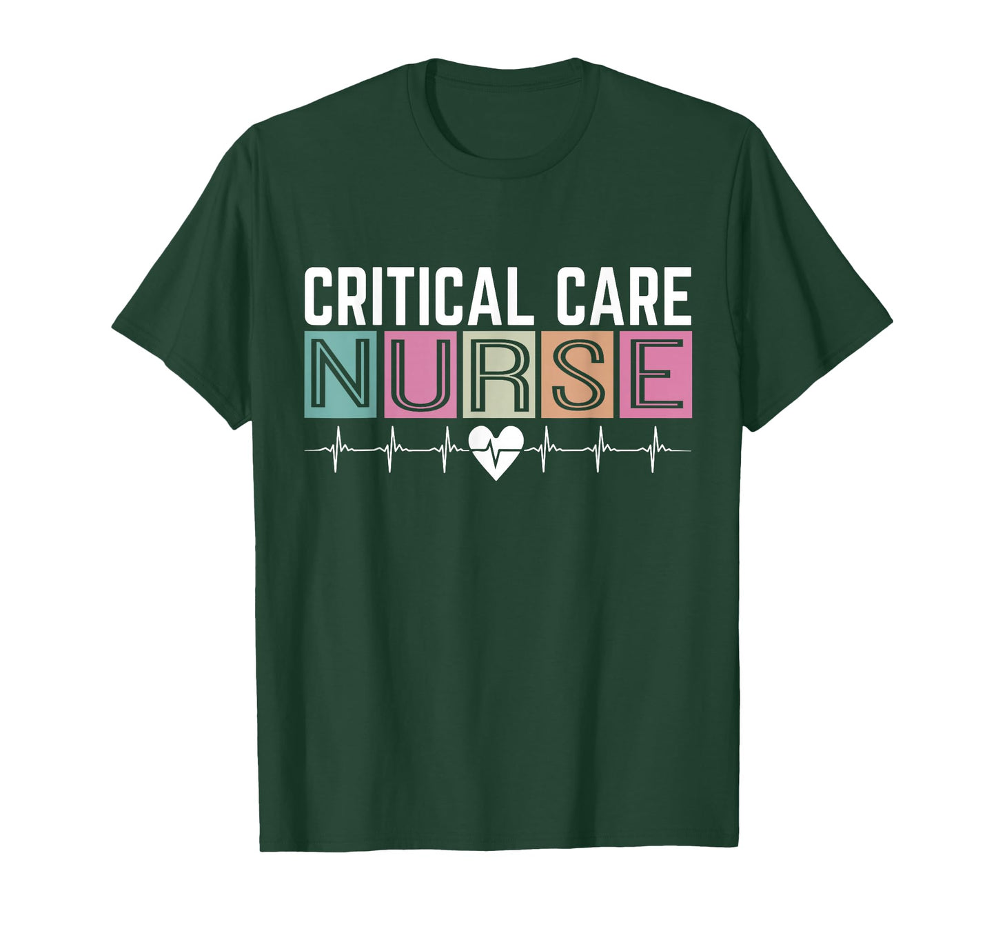 Critical Care Nurse Icu Nursing Nurses Critical Care Nurse T-Shirt