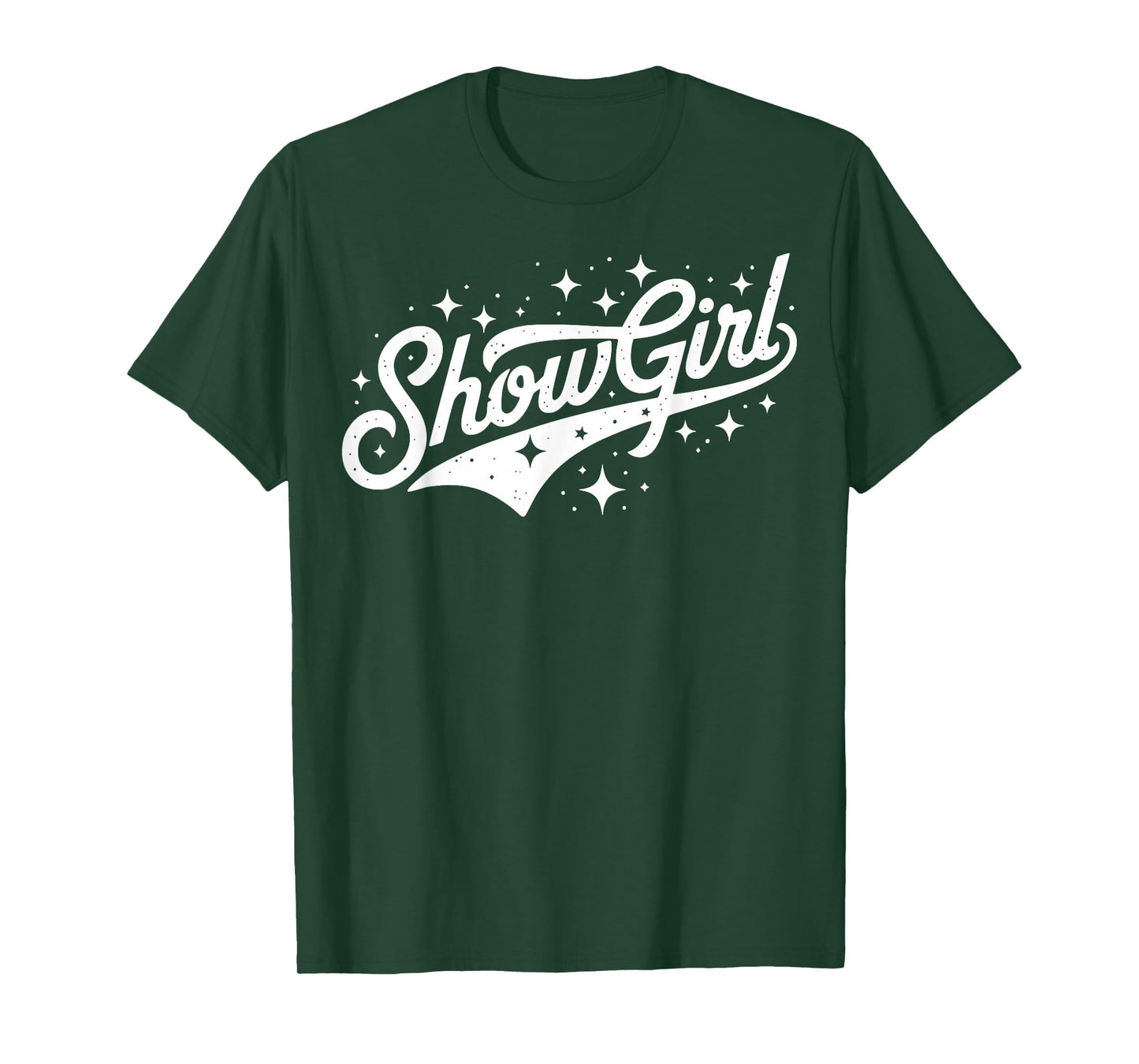 The Life of A Show Girl T-Shirt