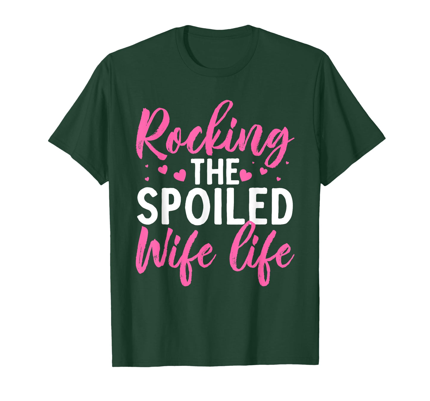 Funny Spoiled Wife Art For Women Girls Husband Spoiled Wife T-Shirt