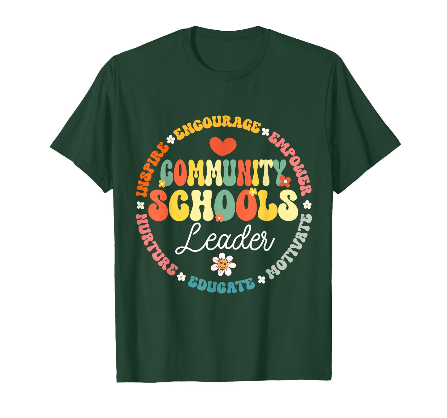 Groovy Community Schools Leader Spreading Positivity T-Shirt