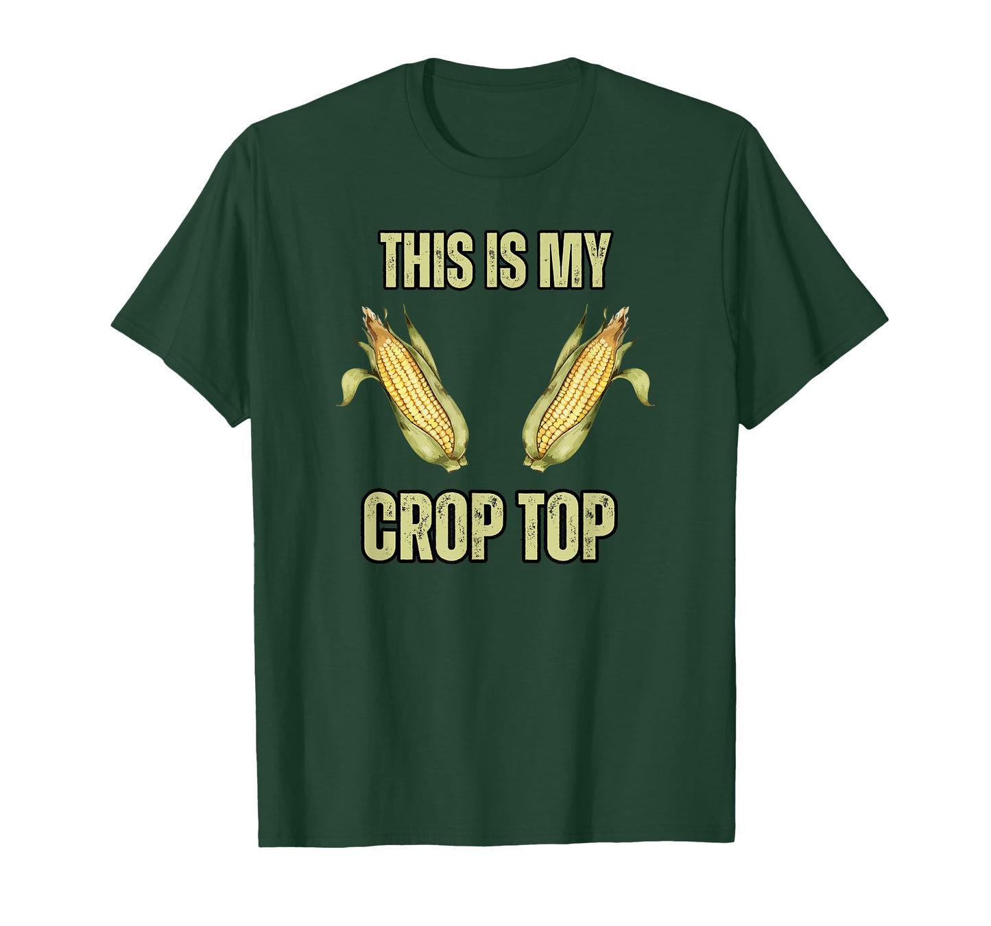 Mens This is My Crop Top Funny Farming Corn Crops Joke Guys T-Shirt