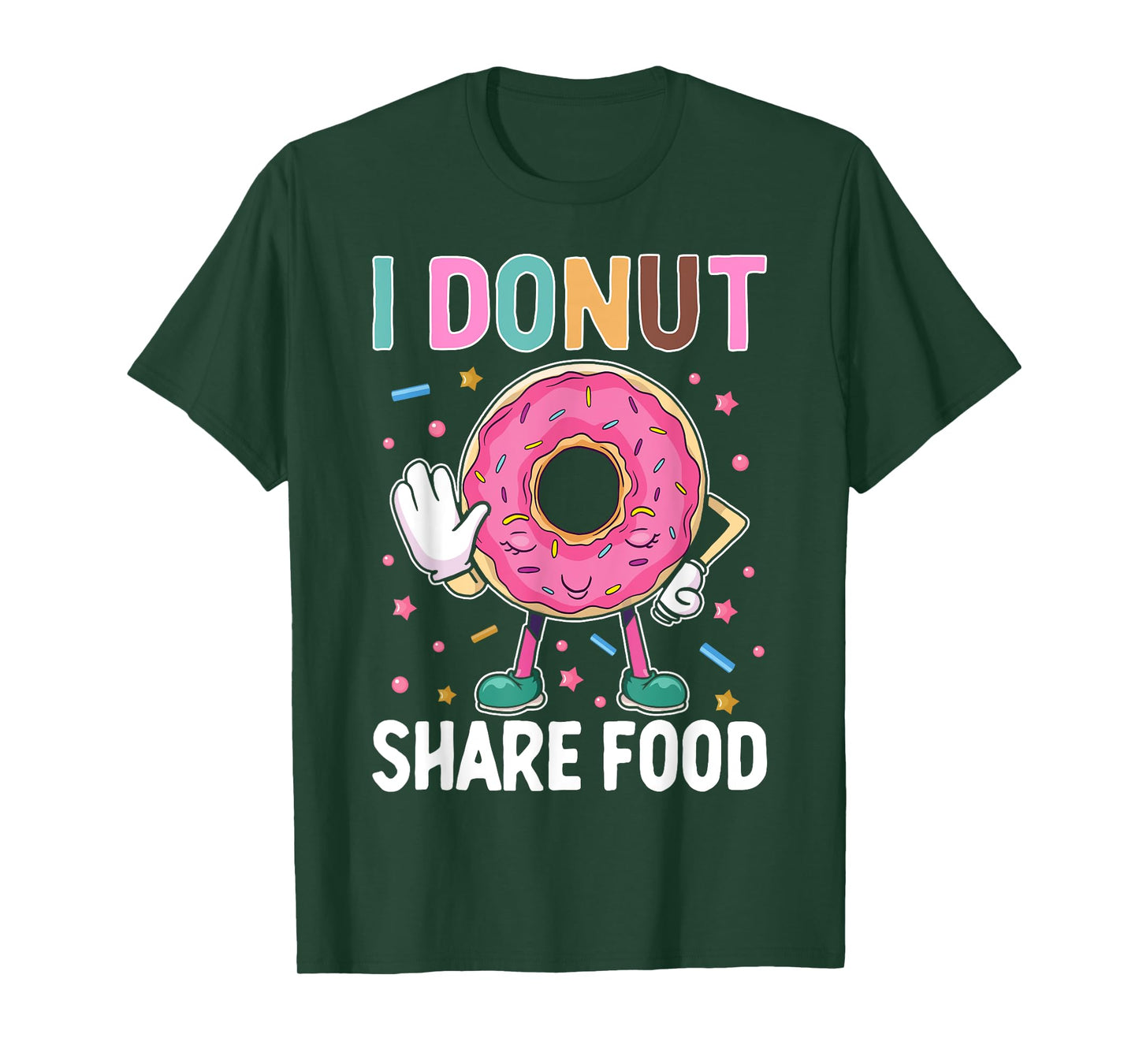 I Donut Share Food T-Shirt