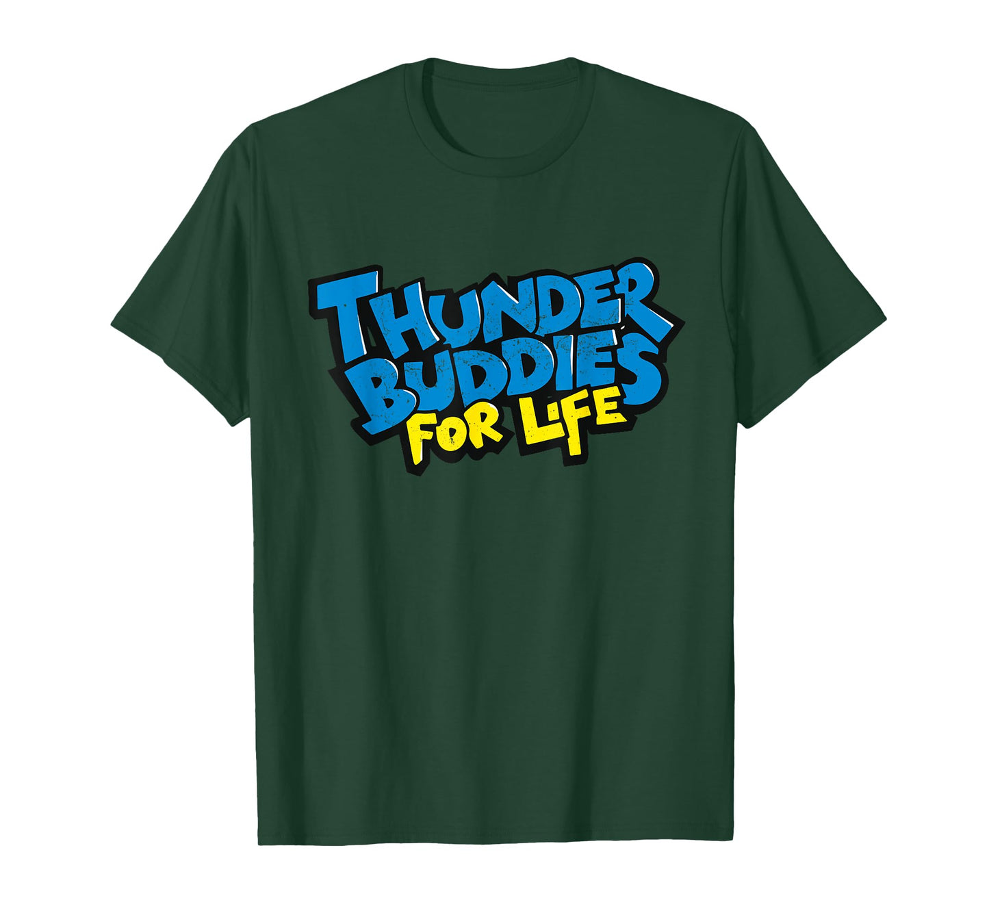 Thunder Buddies For Life Graffiti Style T-Shirt