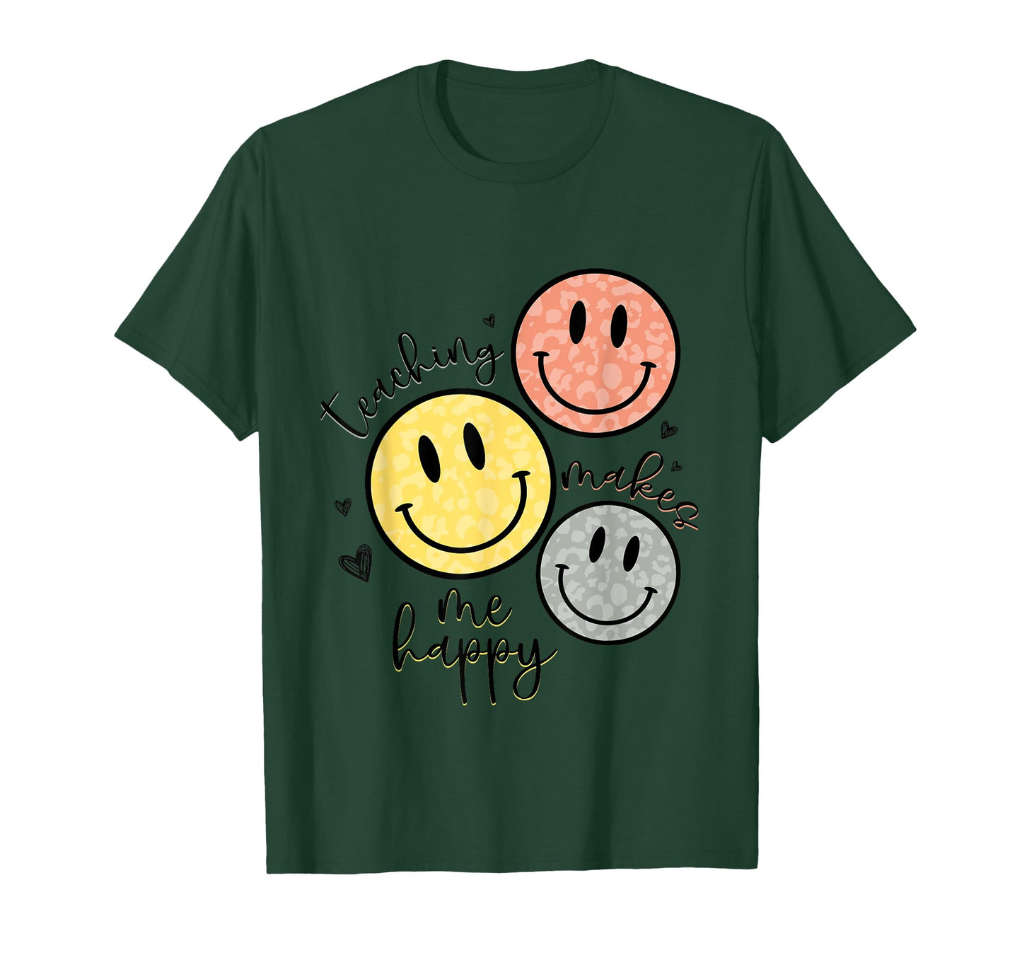 Teaching Makes Me Happy Smile Face School Gift For Teacher T-Shirt