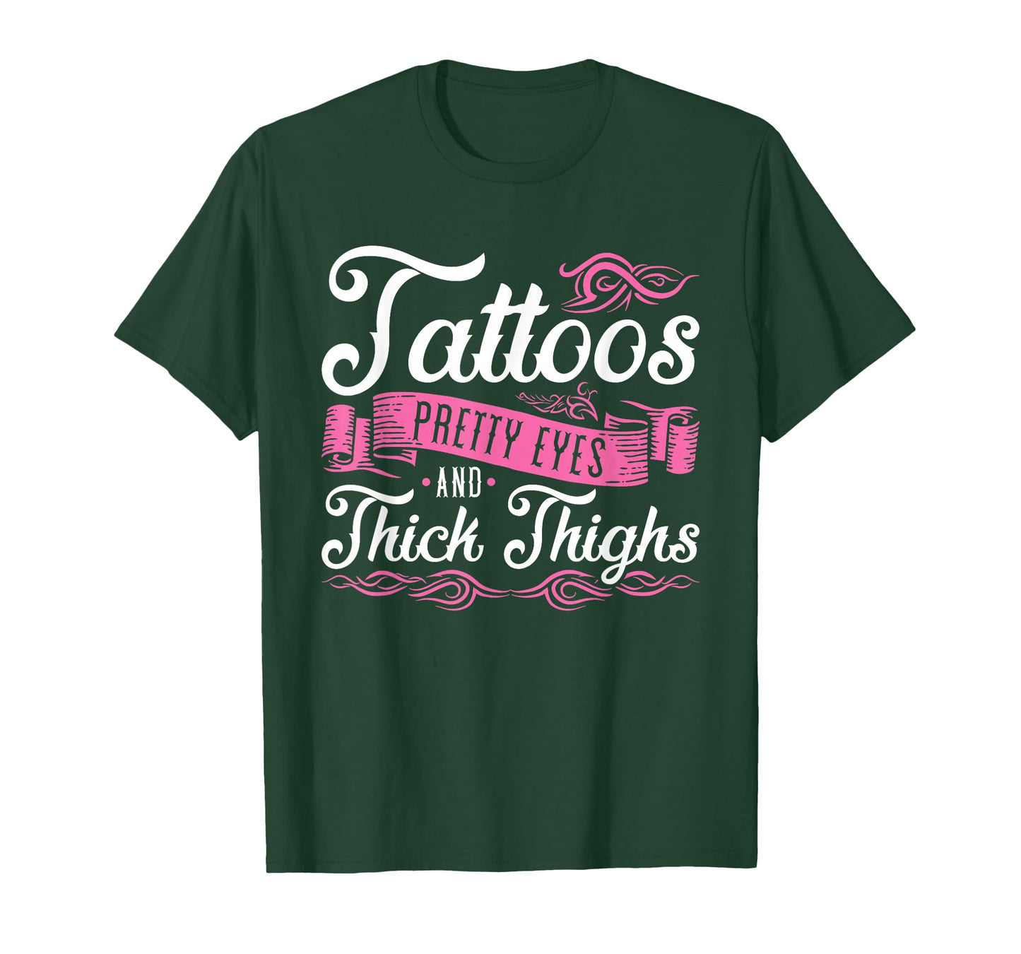 Tattoos Pretty Eyes And Thick Thighs T-Shirt, Small, Black