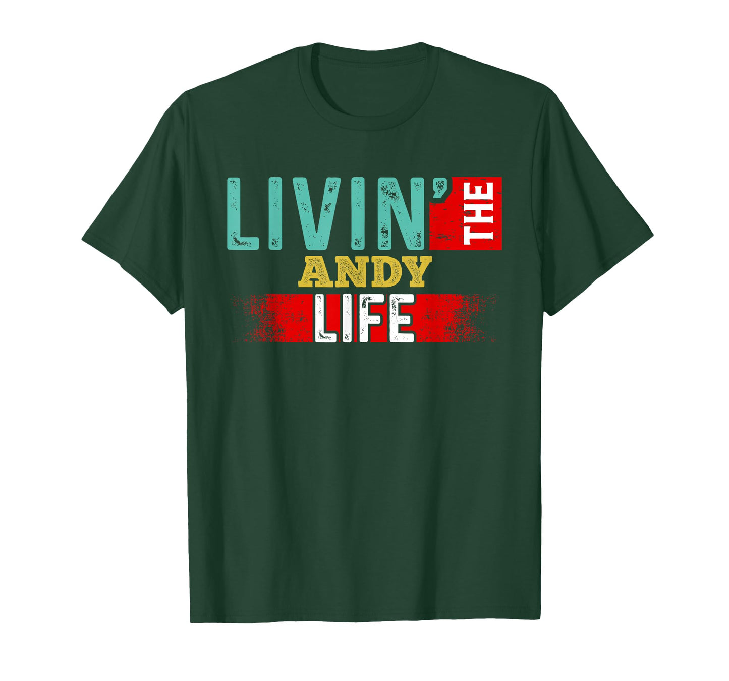 Livin' The ANDY Life T-Shirt Name ANDY T-Shirt, Small, Black