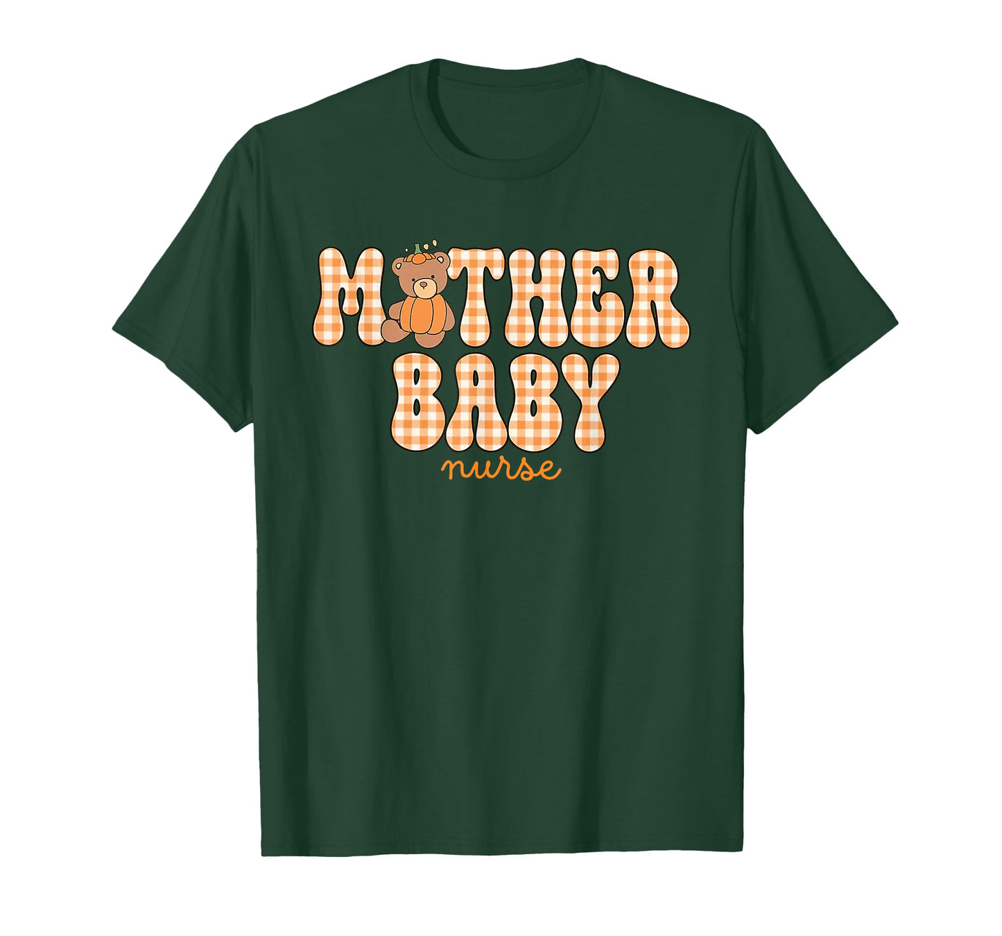 Mother Baby Nurse Fall Bear Pumpkin Mother Baby Unit T-Shirt