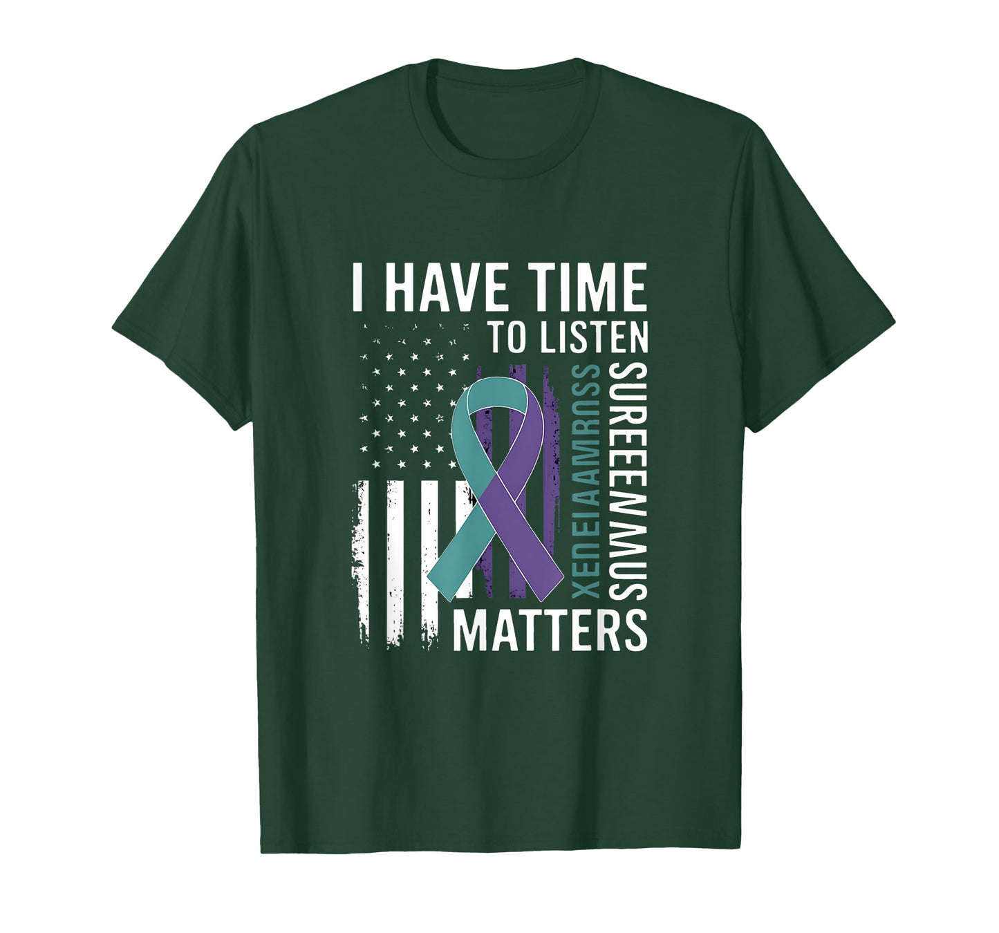 I Have Time to Listen-Life Matters-Suicide-Awareness T-Shirt