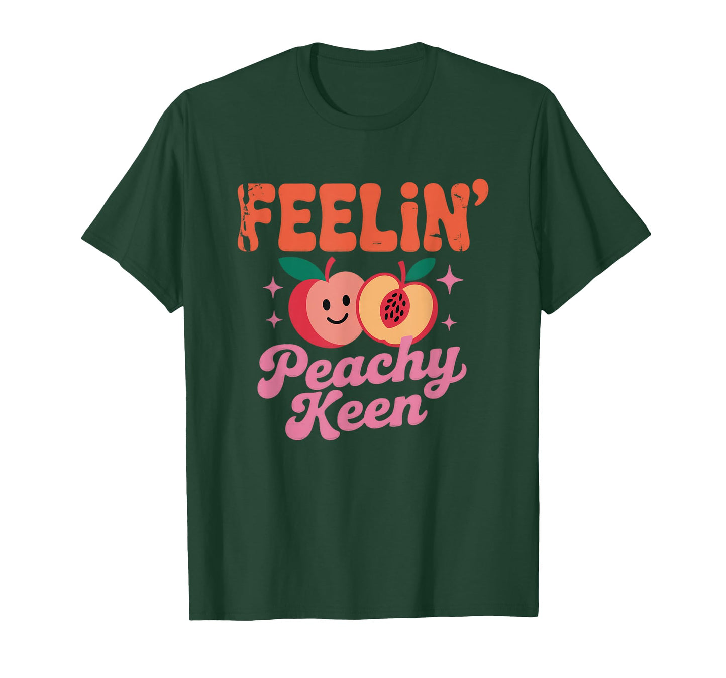 Feelin' Peachy Keen Positive Mood T-Shirt