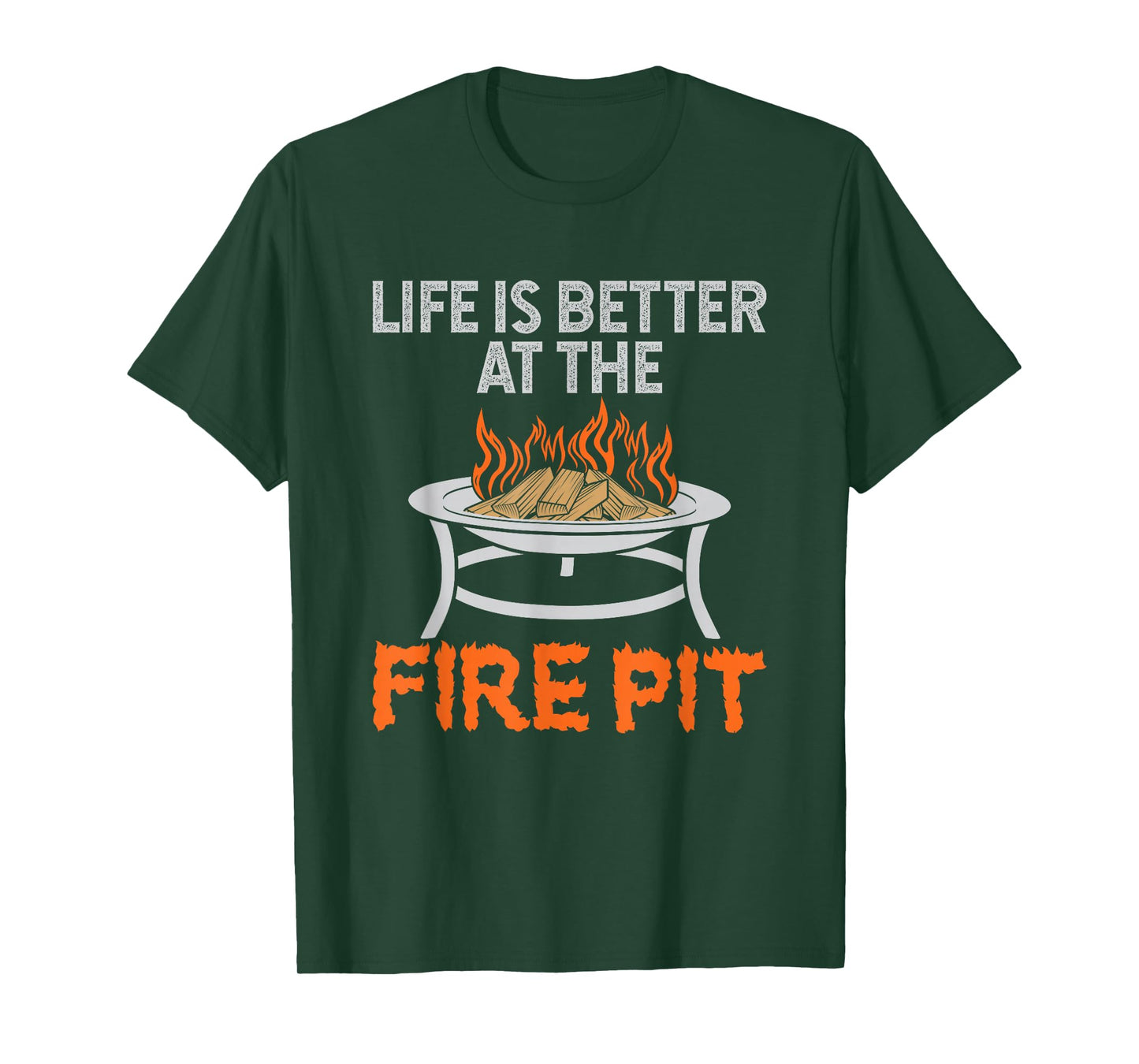 Firepit Life is Better at The Fire Pit Cooking Outdoors T-Shirt