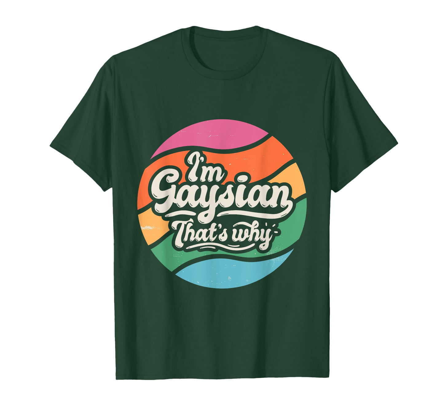 Proud Gay Asian Funny Pride LGBTQ I'm a Gay Asian T-Shirt