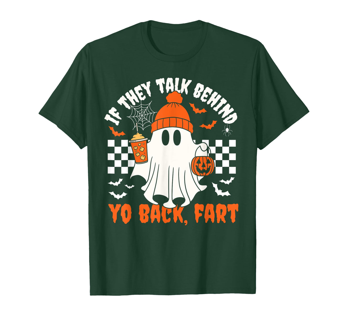 Funny Ghost If They Talk Behind Your Back Fart Halloween T-Shirt