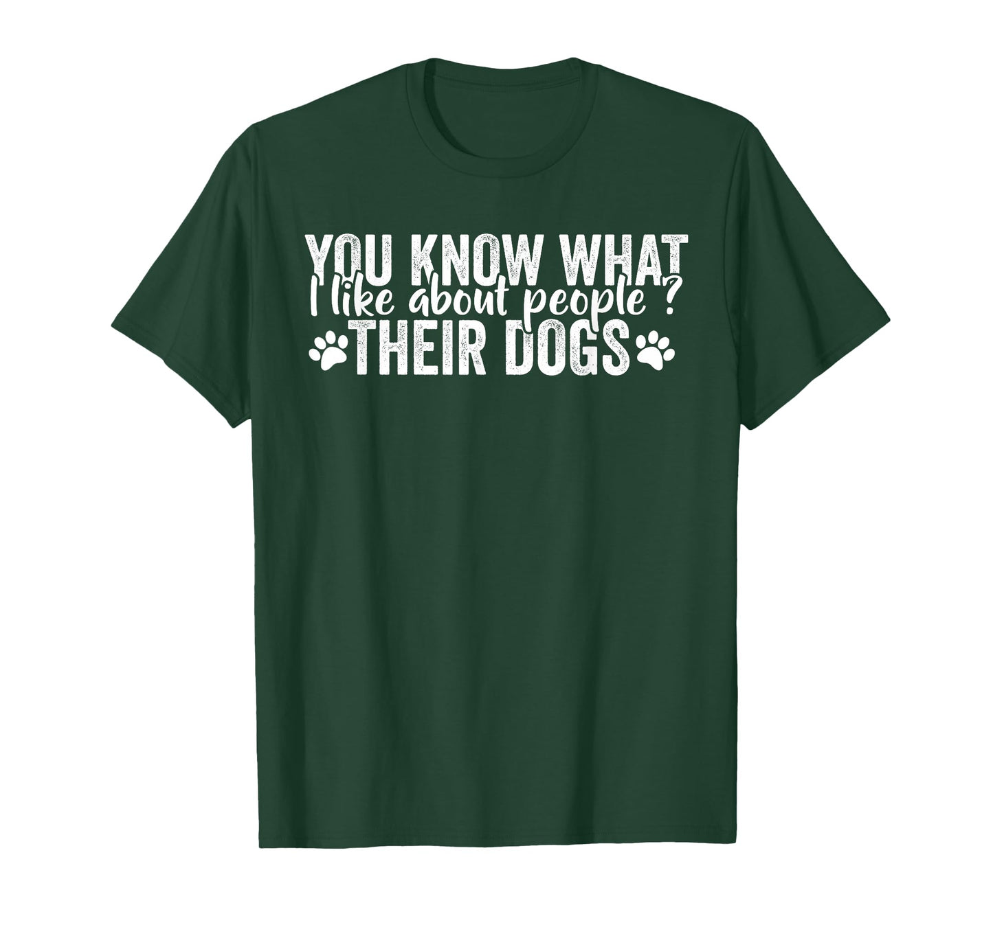 Funny Dog Lover Quote What I Like About People Their Dogs T-Shirt
