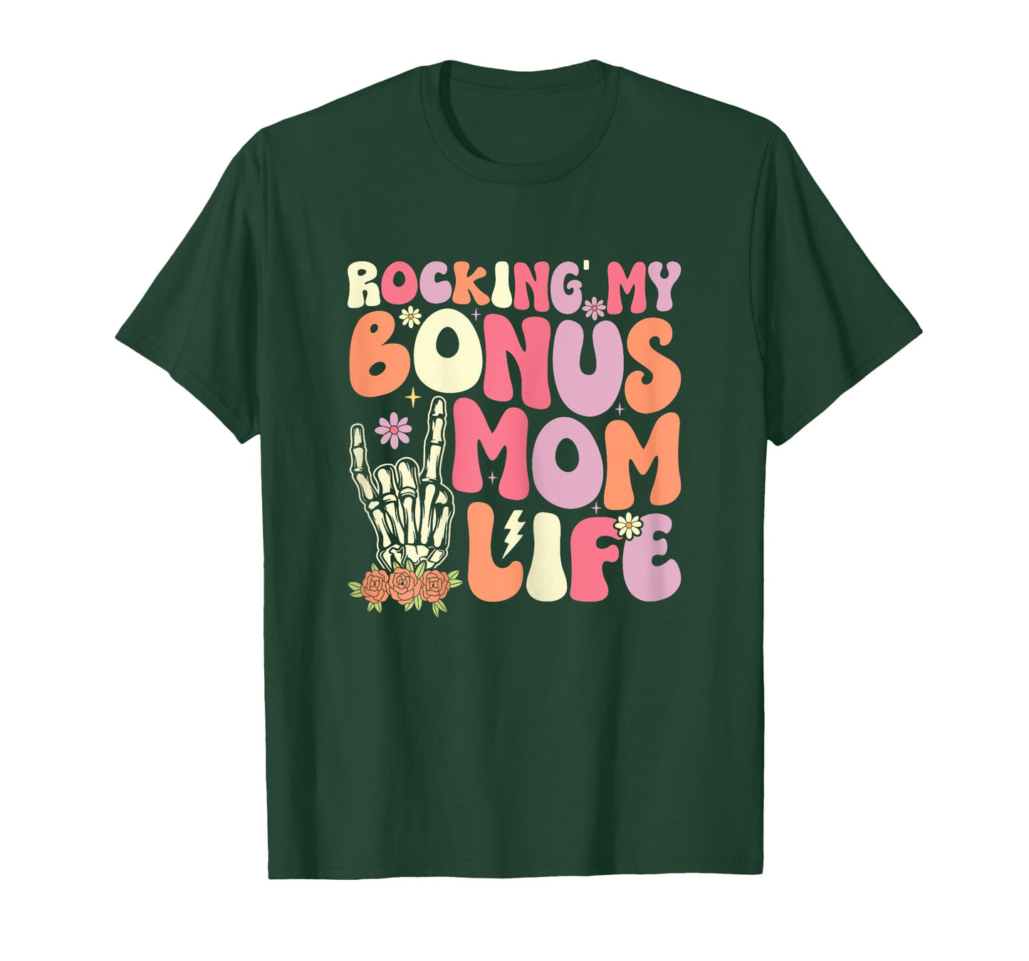 Rockin' The Bonus Mom Life Best Stepmom Ever Mother's Day T-Shirt