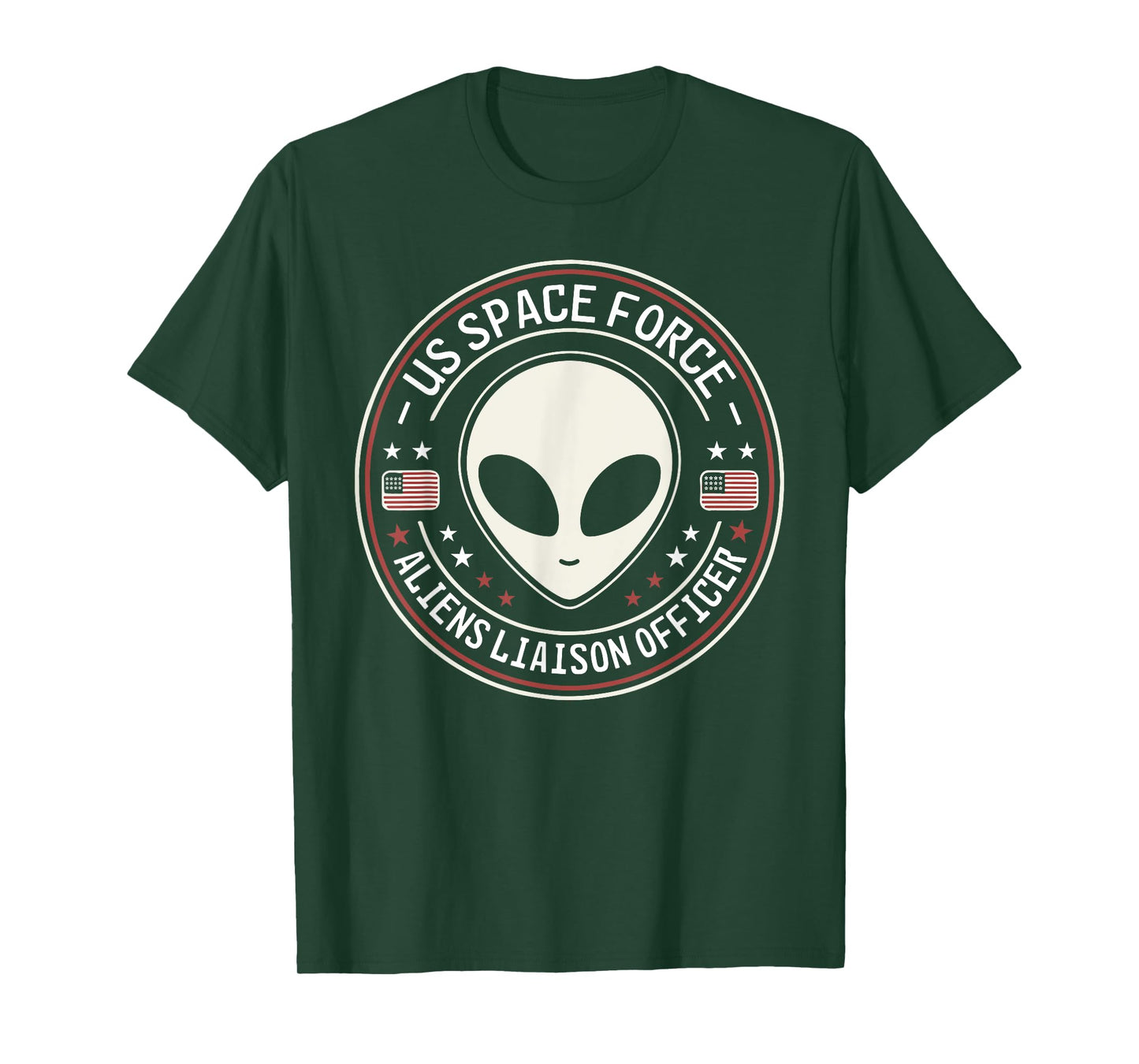 US Space Force Aliens Liaison Officer Funny Alien UFO T-Shirt