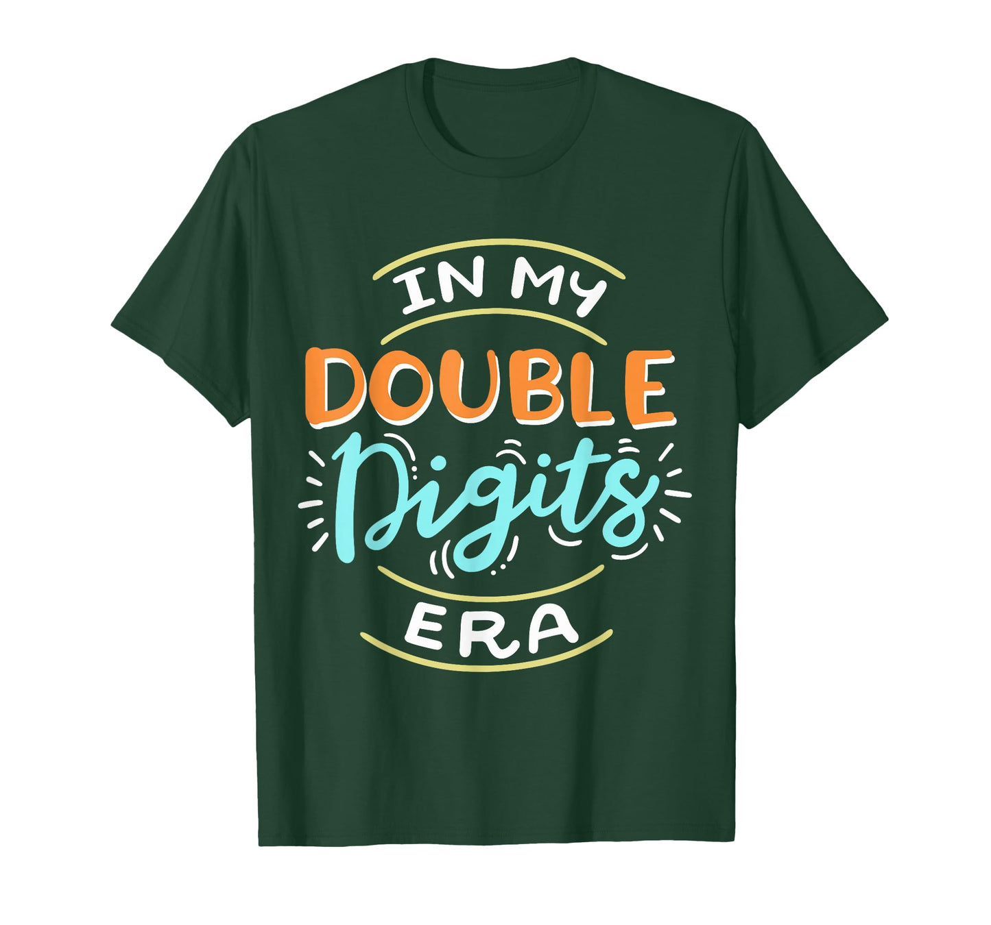 In My Double Digits Era T-Shirt