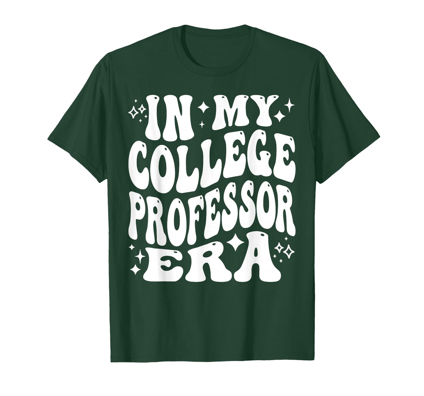 In My College Professor Era College Education Academic Life T-Shirt
