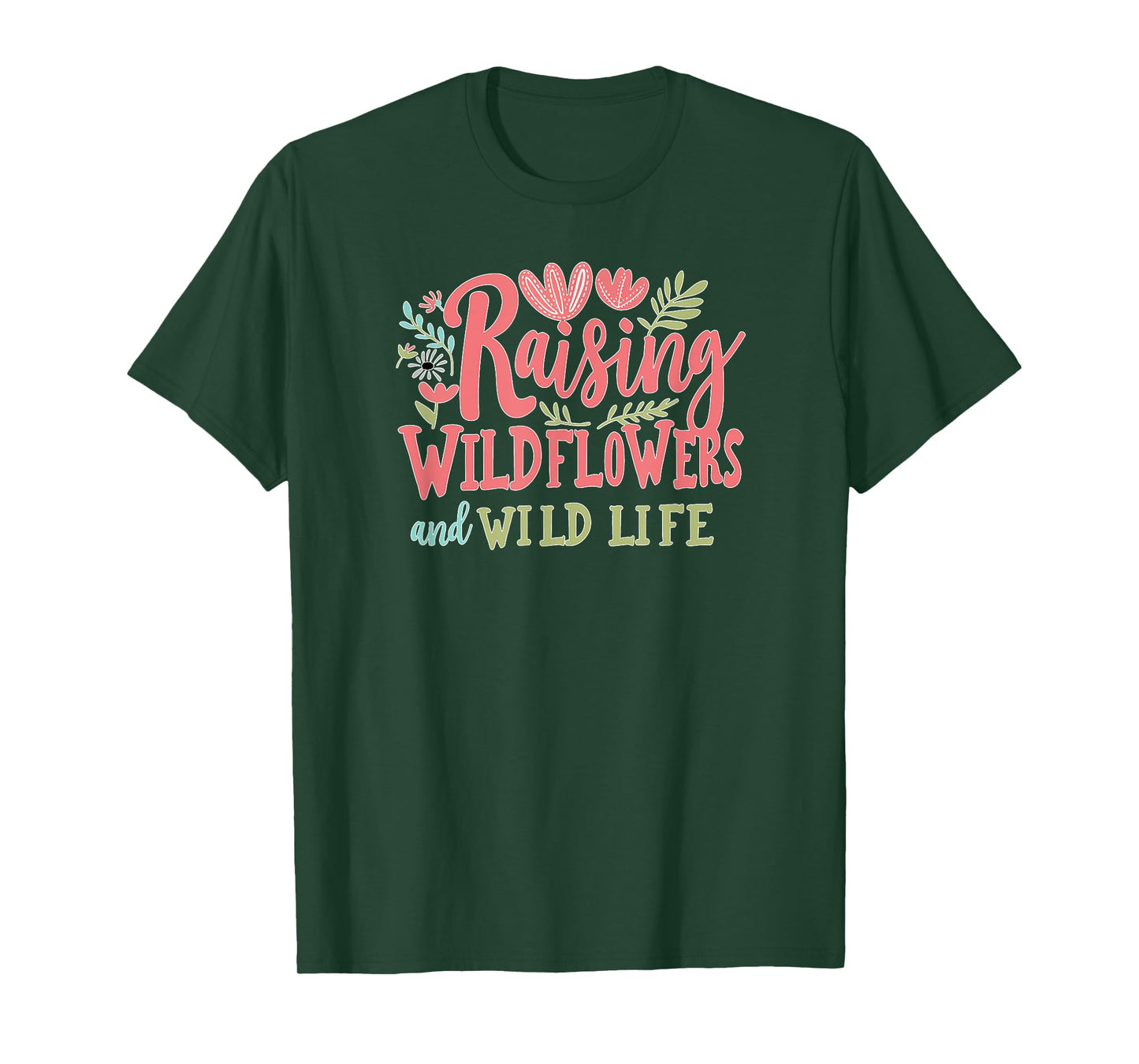 Mothers Day Nature Mom Raising Wildflowers And Wildlife T-Shirt