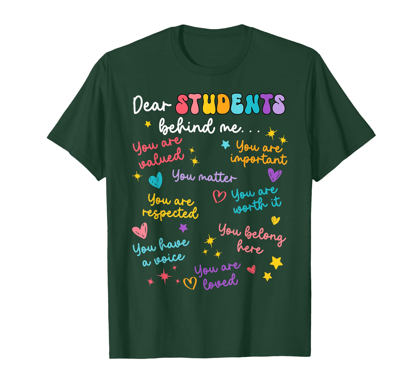 Dear Student Behind Me Back To School Teacher Appreciation T-Shirt