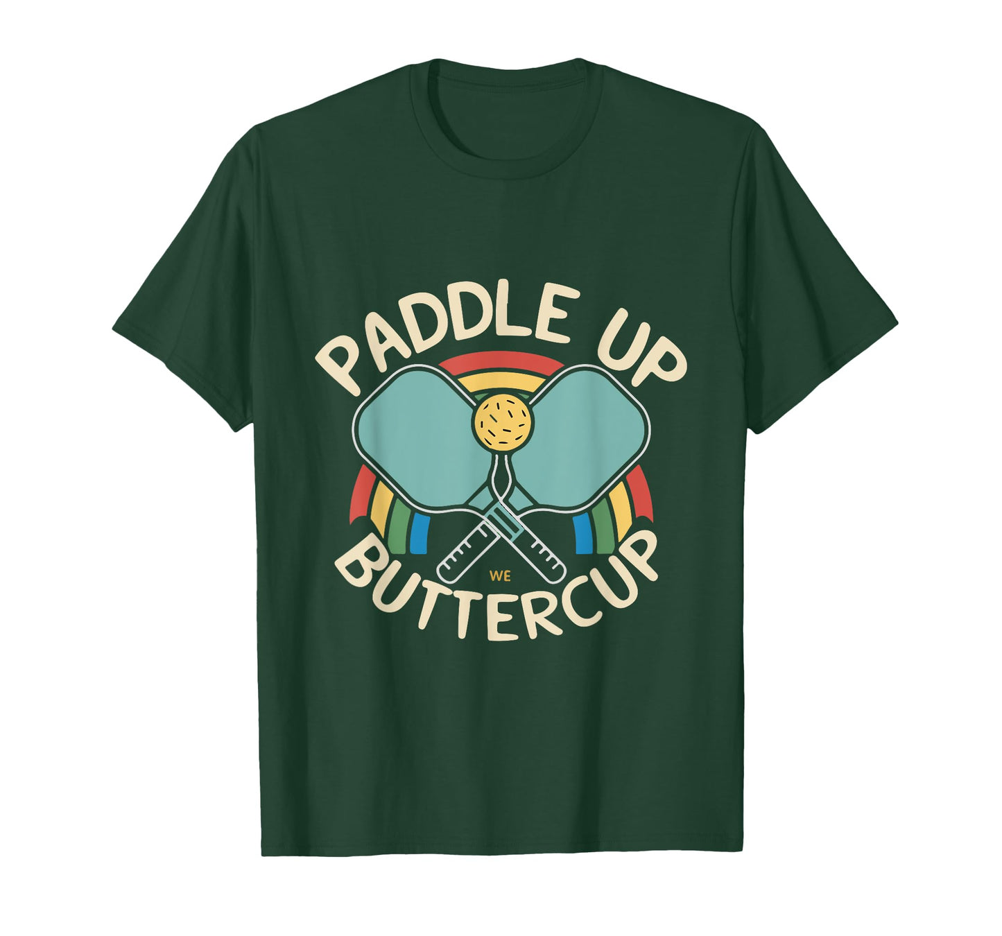 Funny Paddle Up Buttercup For Pickleball Enthusiasts T-Shirt