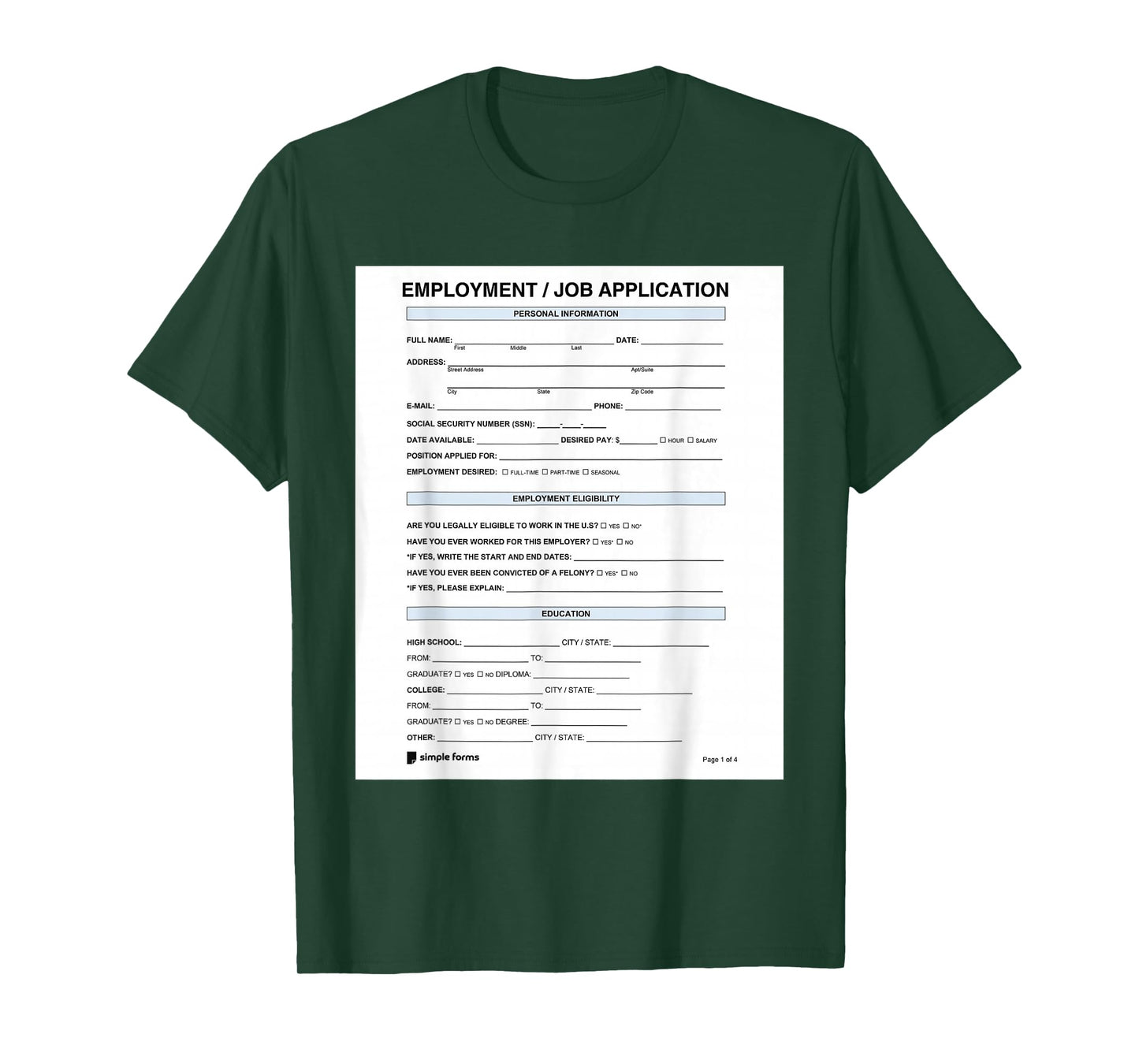 Job Application Form Joke for Employment Costume Women Men T-Shirt